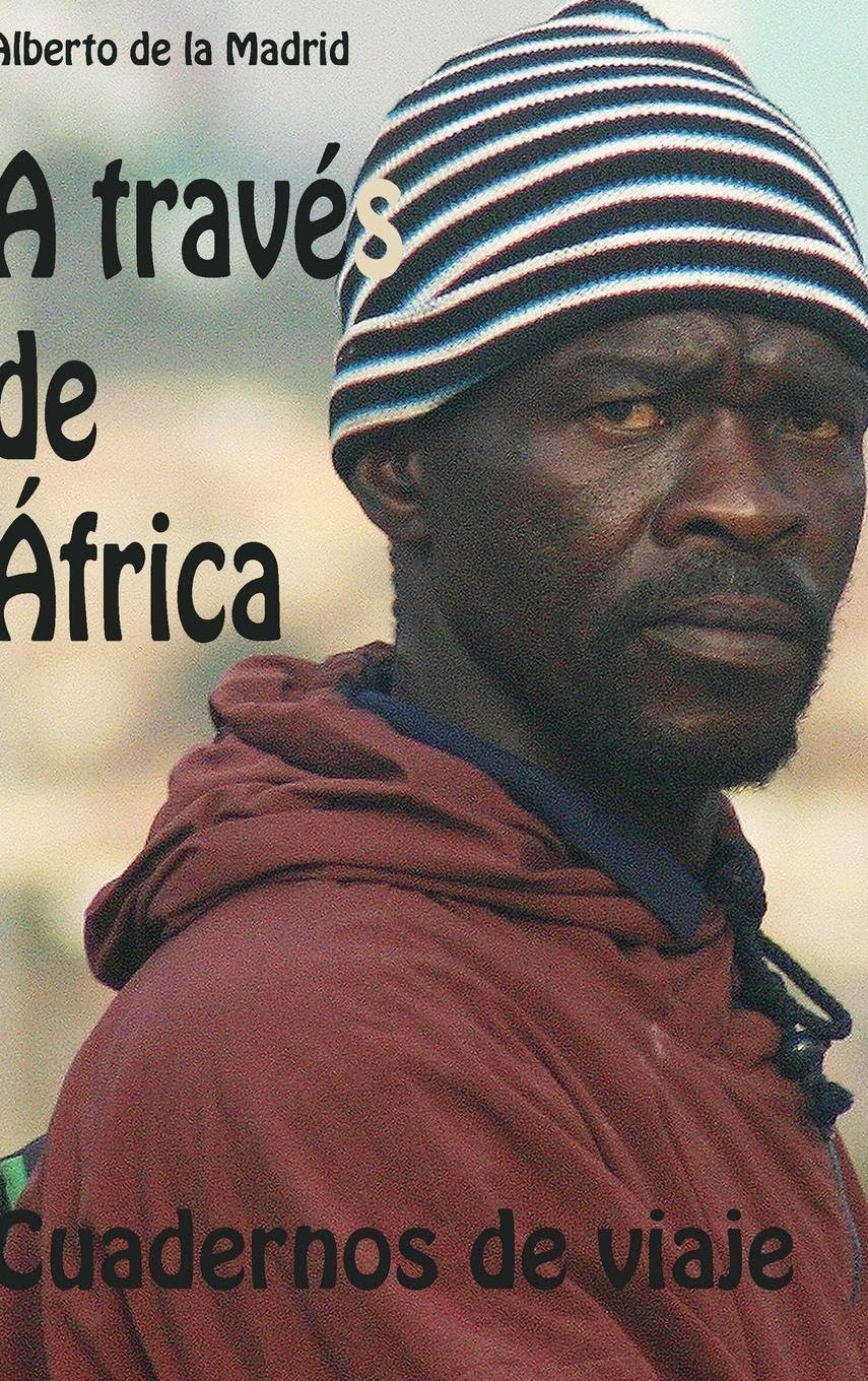 Cuadernos de viaje. A través de África