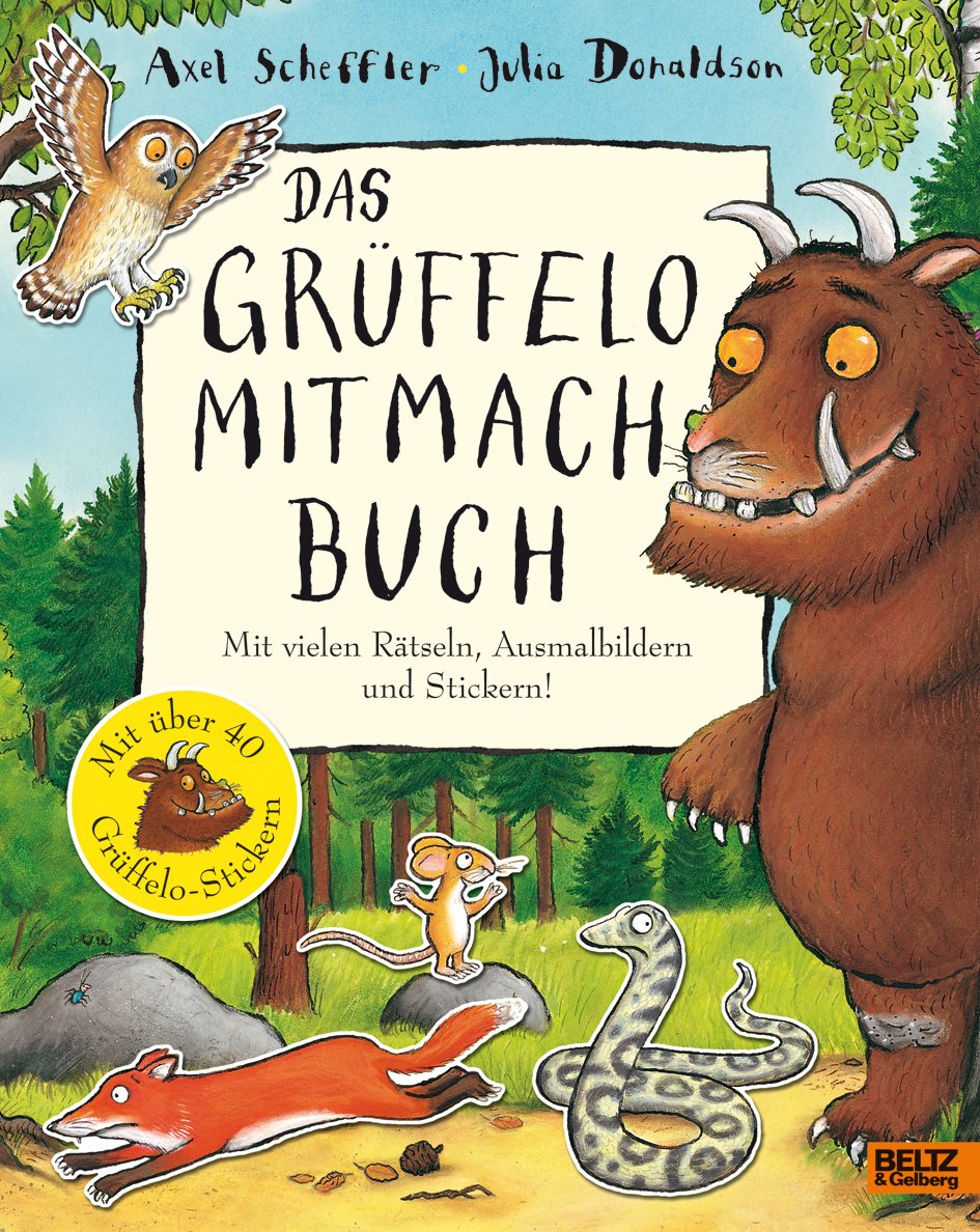 Der Grüffelo. Das Grüffelo-Mitmachbuch: Mit vielen Rätseln, Such- und Ausmalbildern und Stickern