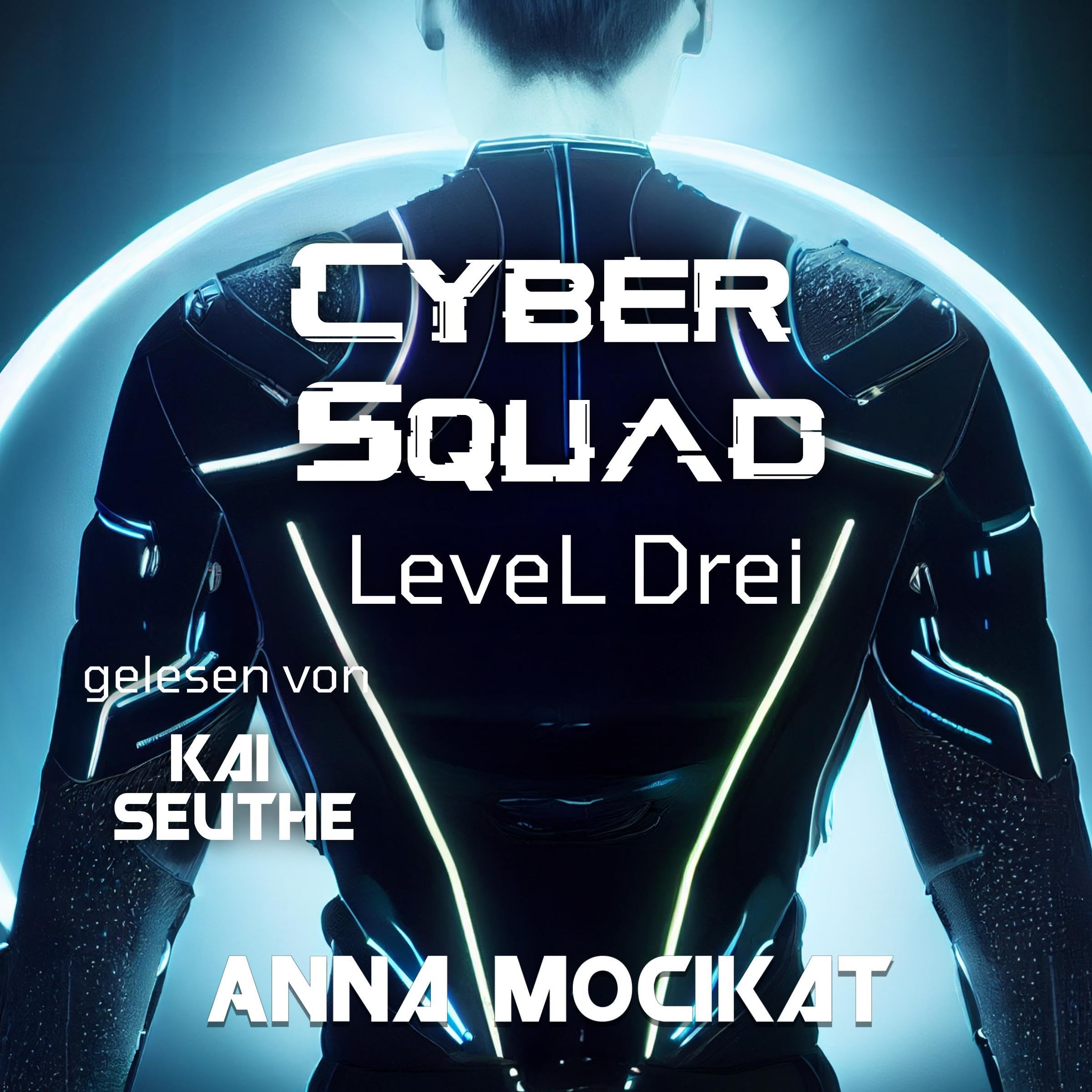 Cover art for Cyber Squad: Level Drei [Cyber ​​Squad: Level Three]
