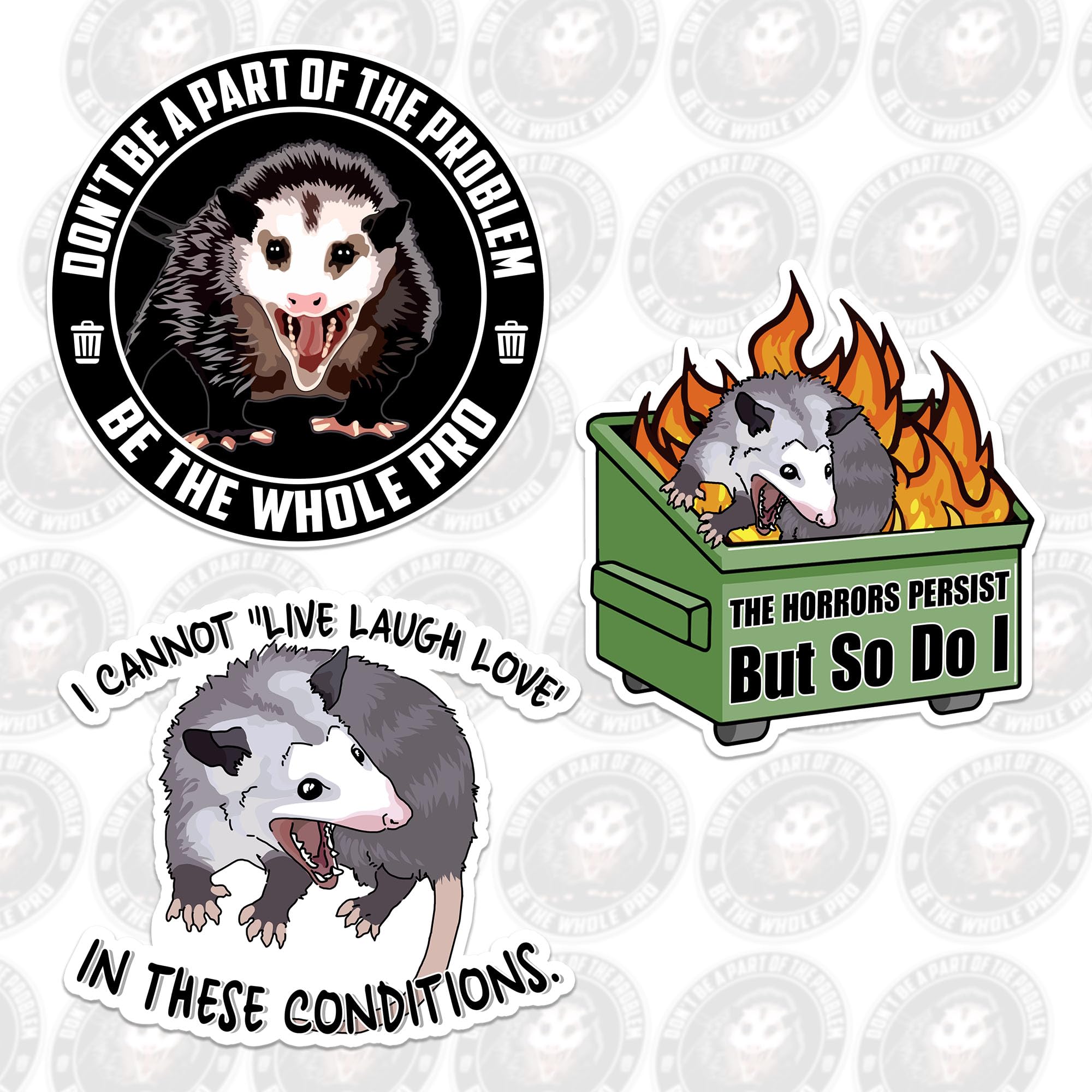 3PCS - Funny Possum Sticker - The Horrors Persist But So Do I - I Cannot Live, Laugh, Love, in These Conditions 3" Waterproof Vinyl Sticker for Laptop