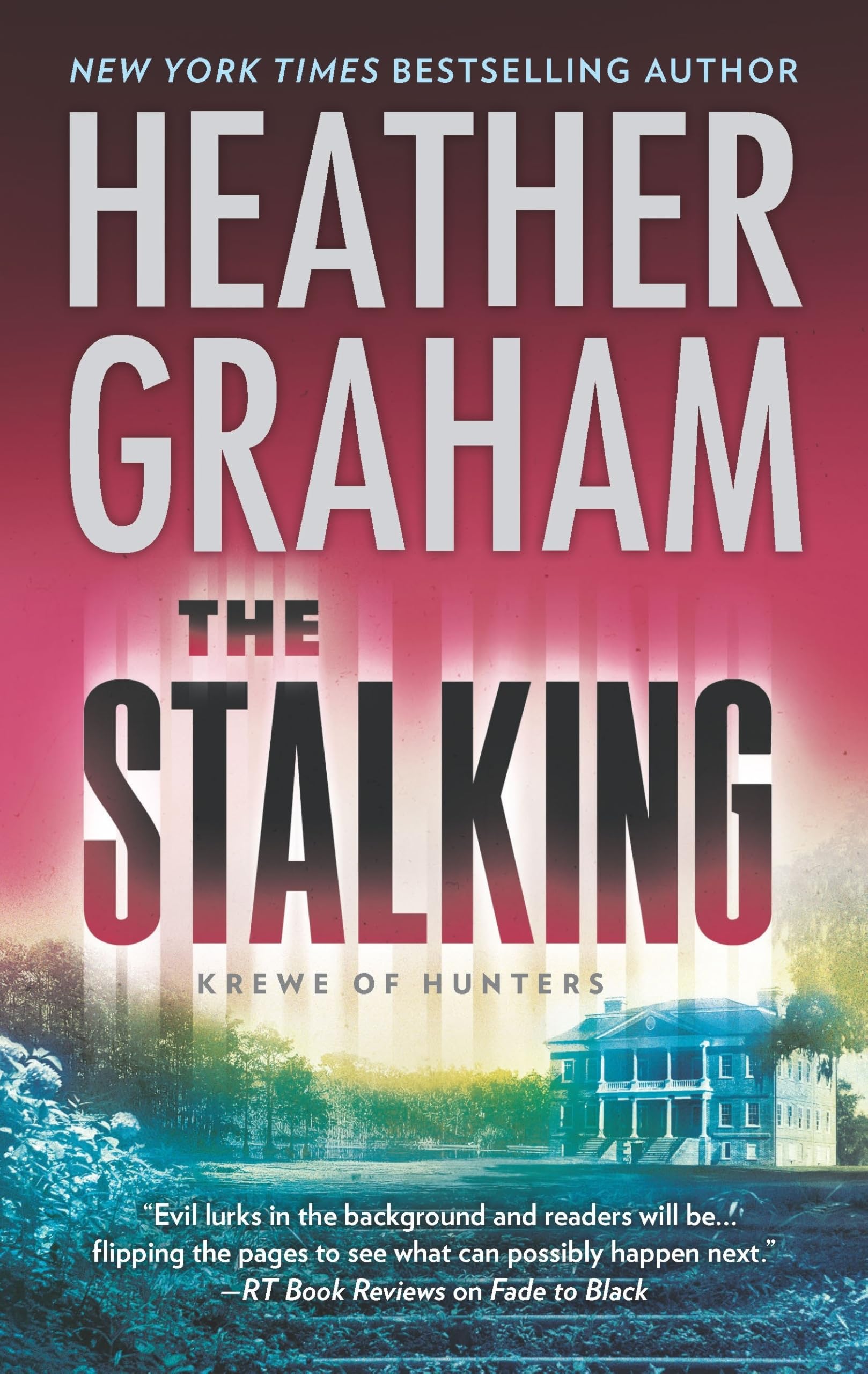 The Stalking: A NYT Bestseller Romantic Suspense Thriller About a Deadly Serial Killer [Mass Market Paperback] Graham, Heather