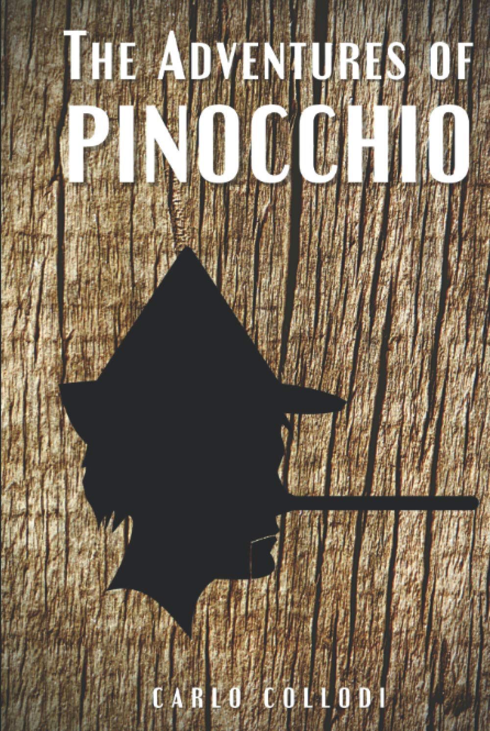 The Adventures of Pinocchio: Classic Illustrated Edition