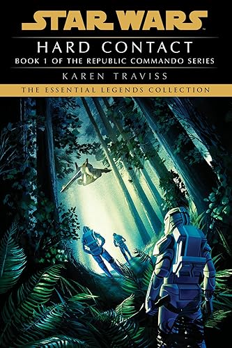 Hard Contact: Star Wars Legends (Republic Commando) (Star Wars: Republic Commando - Legends)