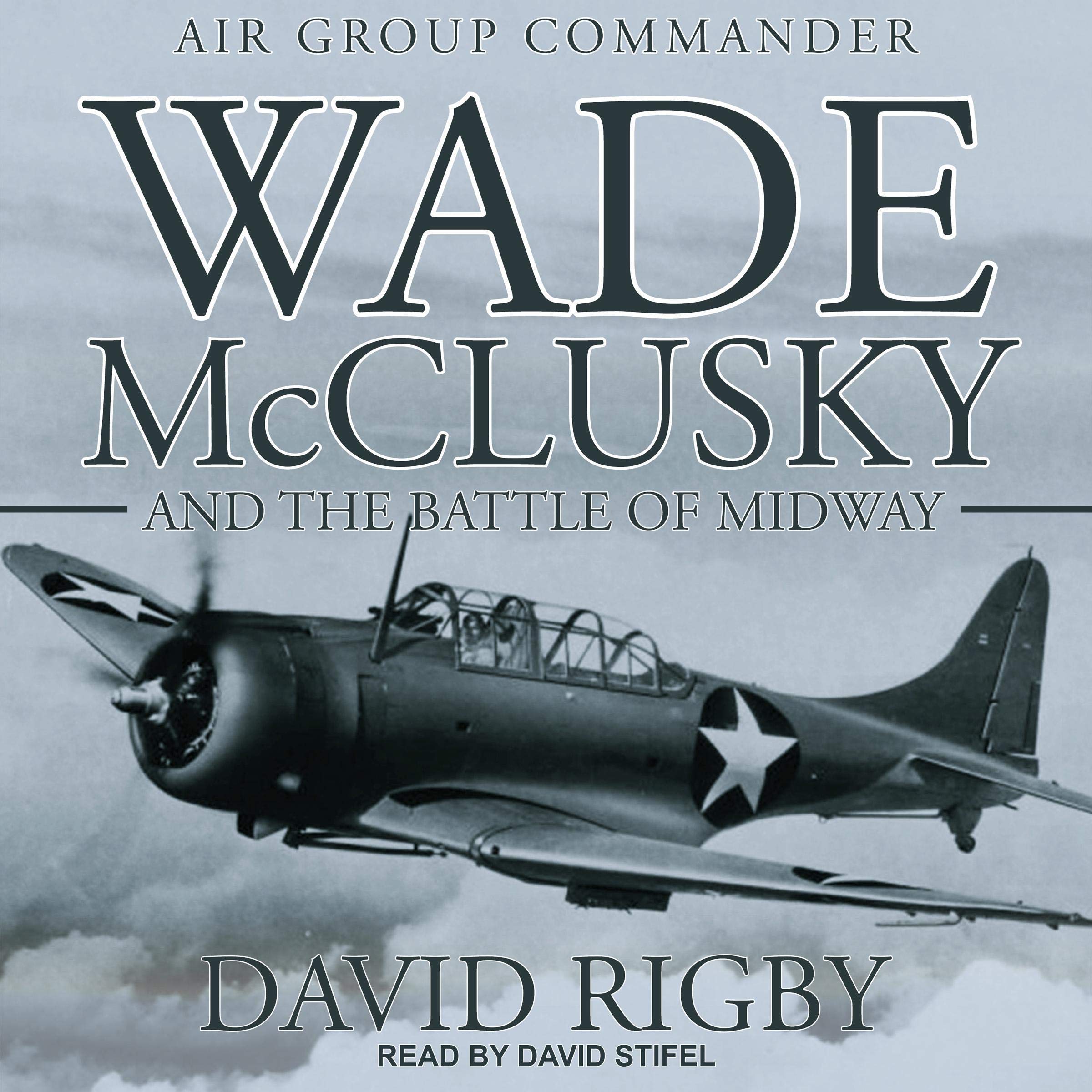 Cover art for Wade McClusky and the Battle of Midway