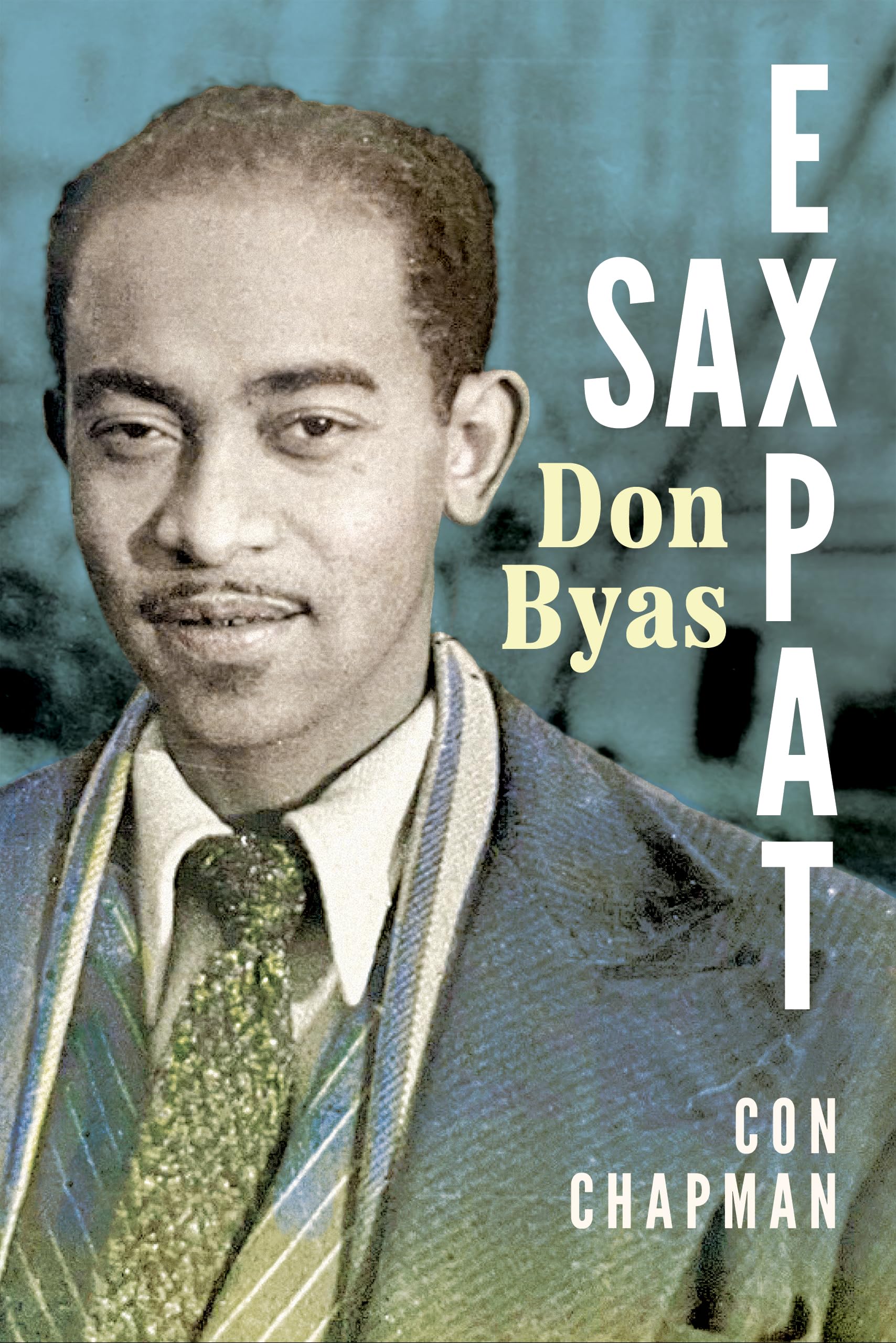 Sax Expat Don Byas American Made Music Series livre jazz saxophone