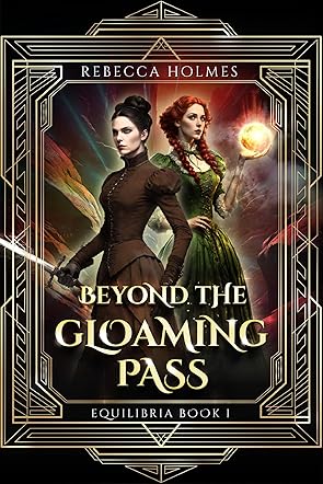 Beyond the Gloaming Pass