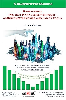 Reimagining Project Management Through AI-Driven Strategies and Smart Tools (Unlocking Productivity with AI-Driven Tools B...