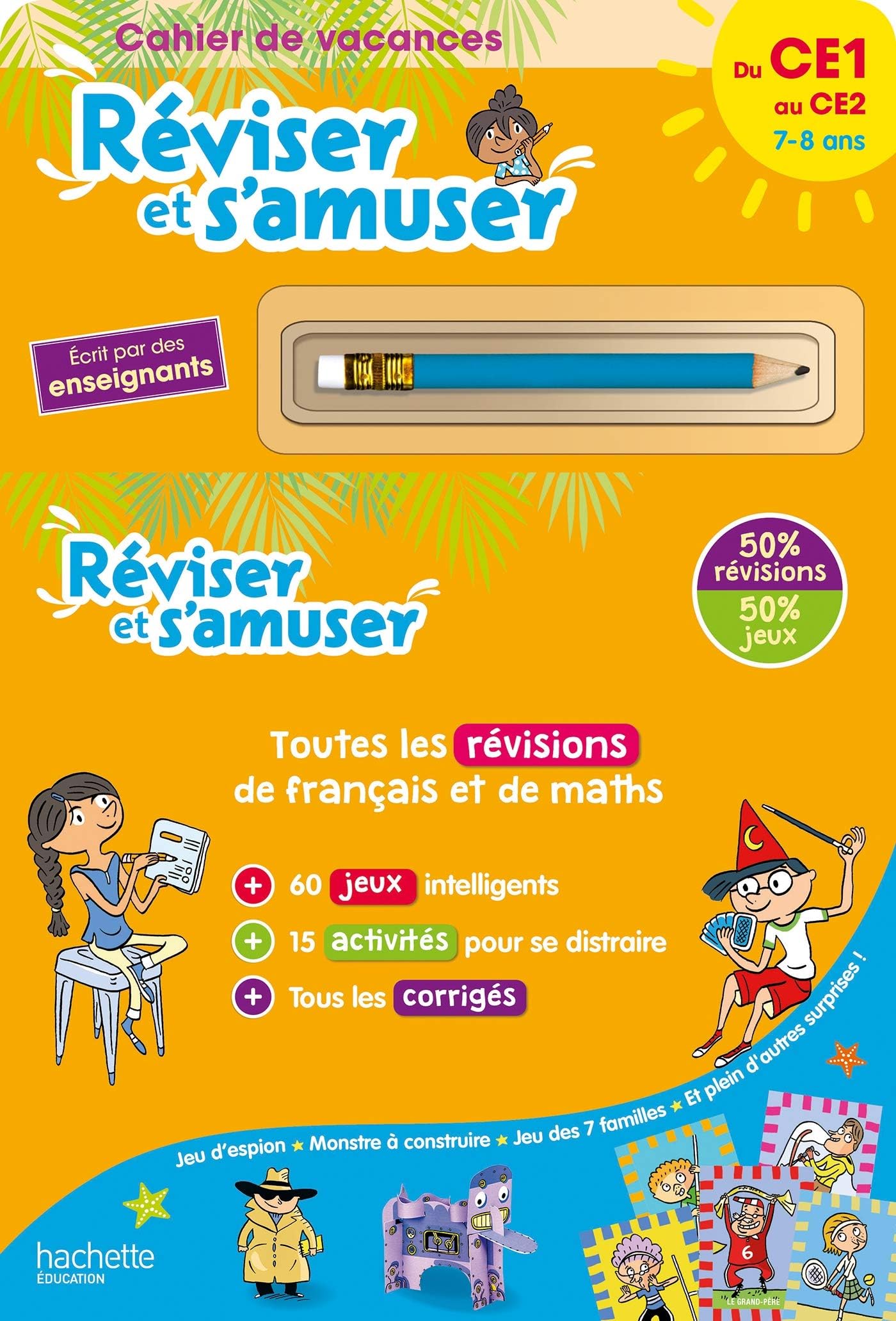 Réviser et s'amuser - Du CE1 au CE2 (7-8 ans) - Cahier de vacances 2025