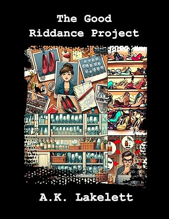 The Good Riddance Project