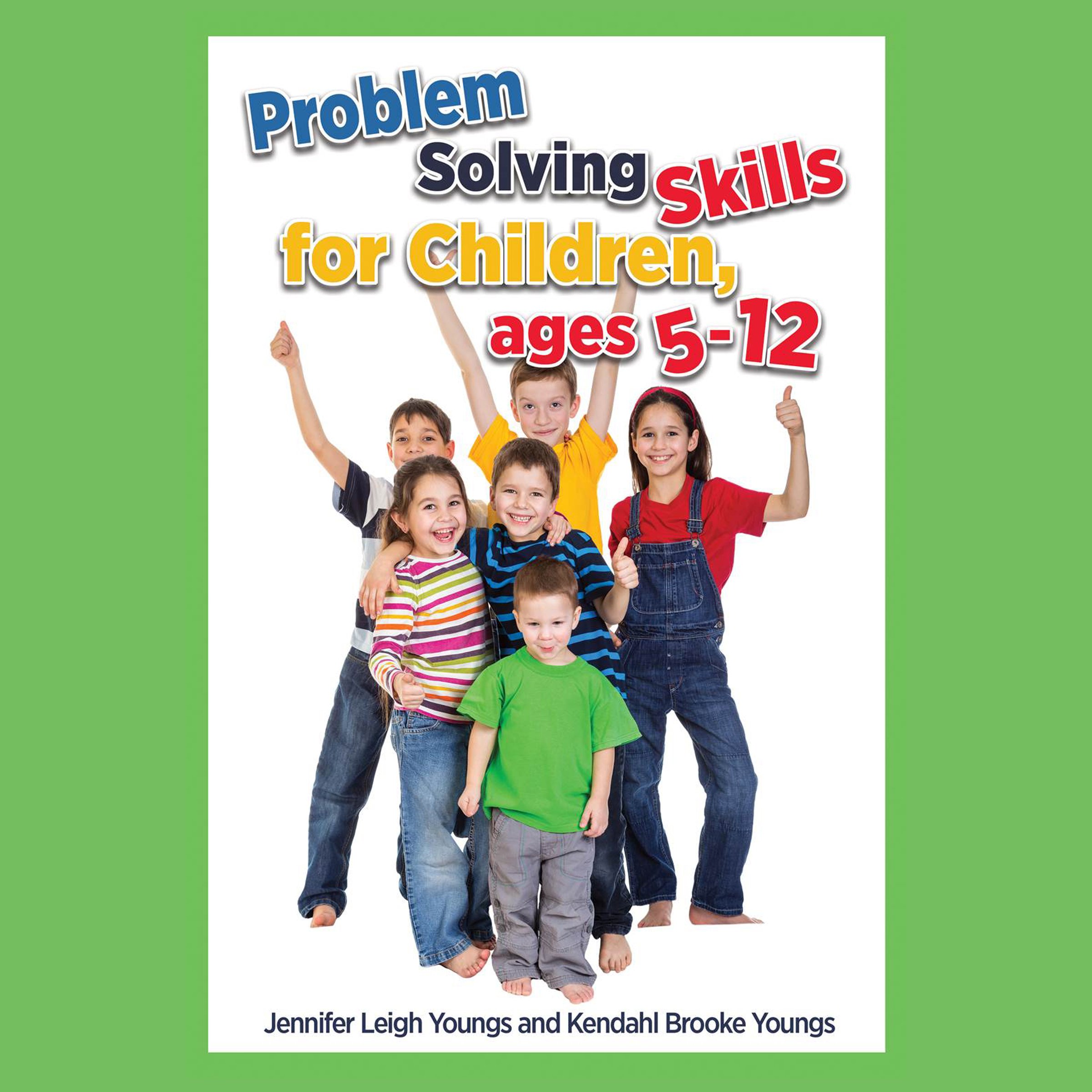Problem Solving Skills for Children, Ages 5-10