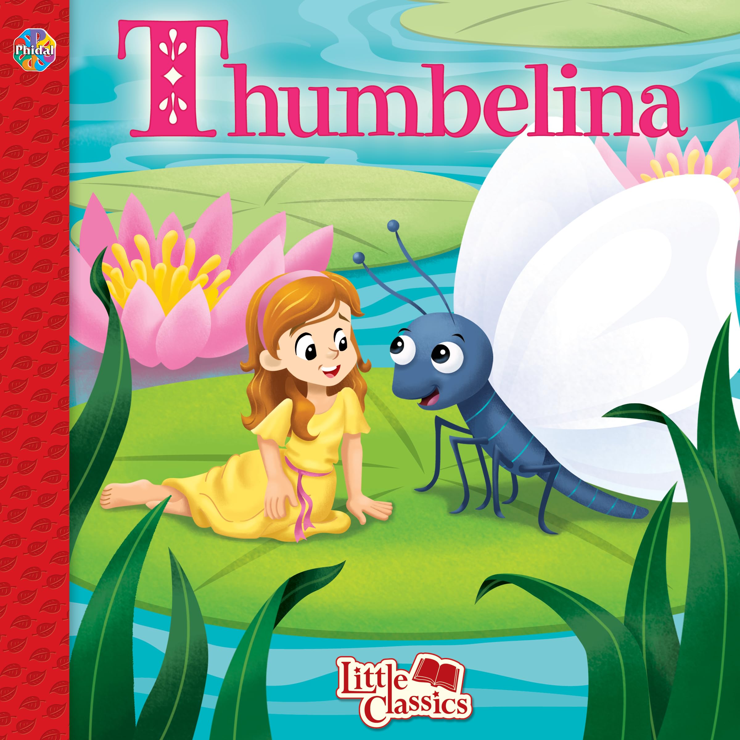 Phidal Thumbelina Little Classics - Stories for kids, 24-page storybook