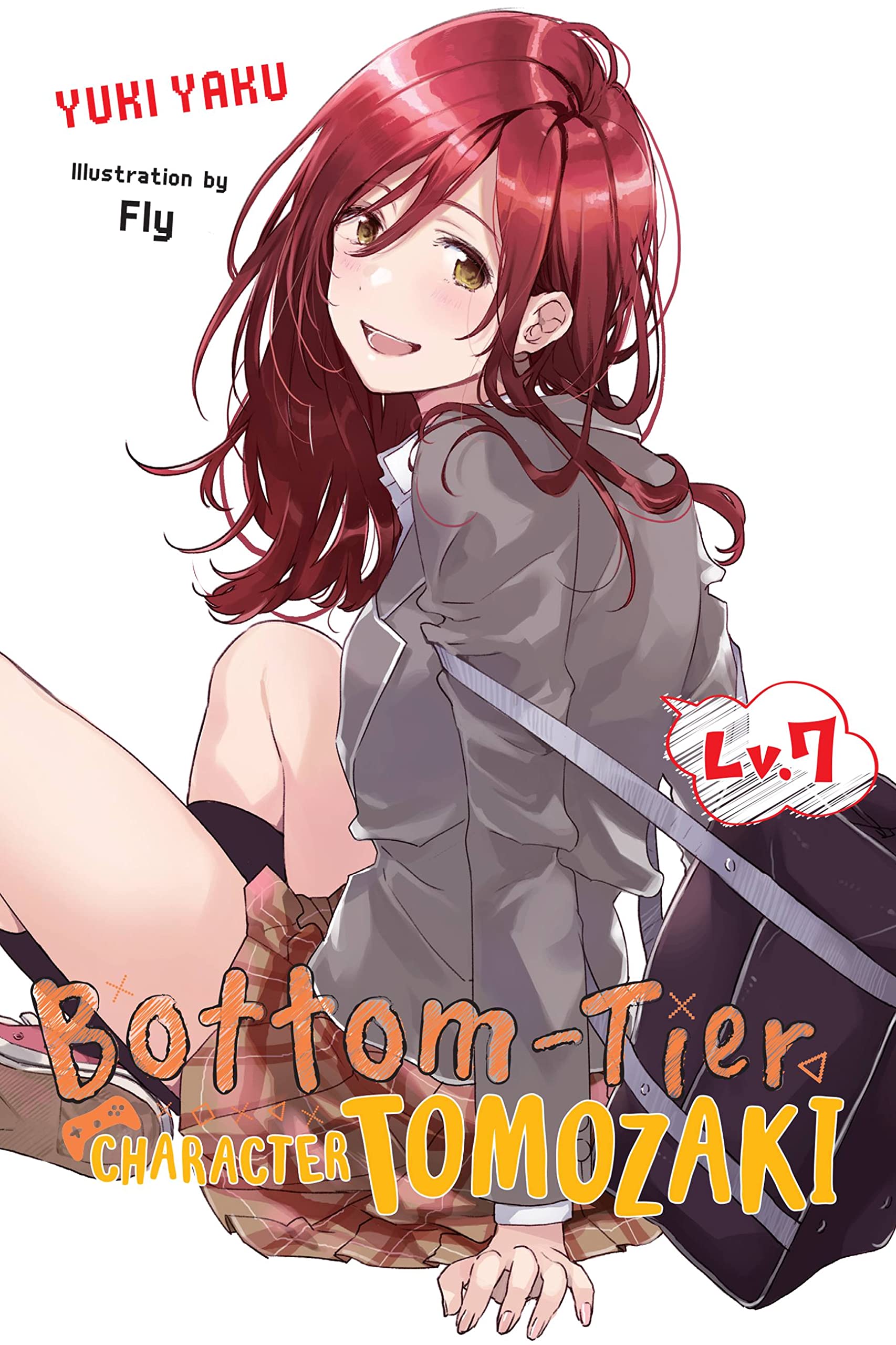 Bottom-Tier Character Tomozaki, Vol. 7 (light novel): Volume 7