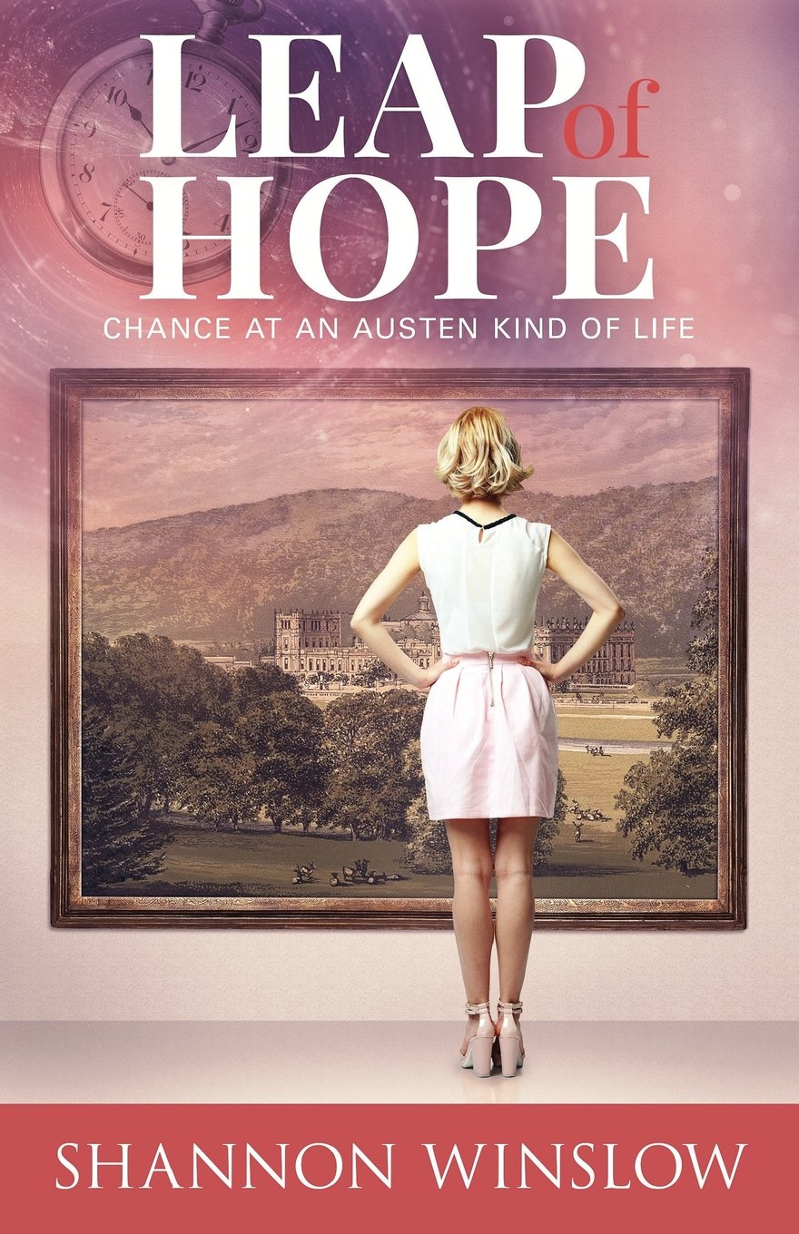 Leap of Hope: Chance at an Austen Kind of Life: Volume 2 (Crossroads Collection)