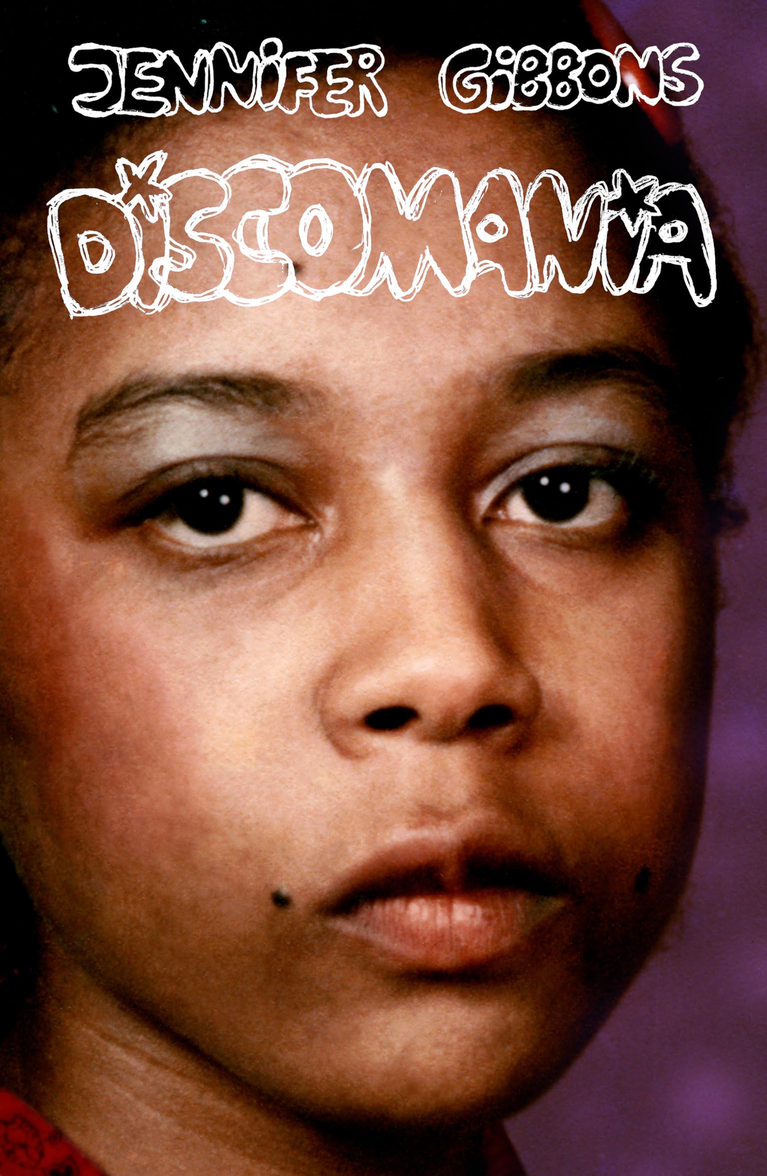 Discomania by Jennifer Gibbons, David Tibet - 9781913689919