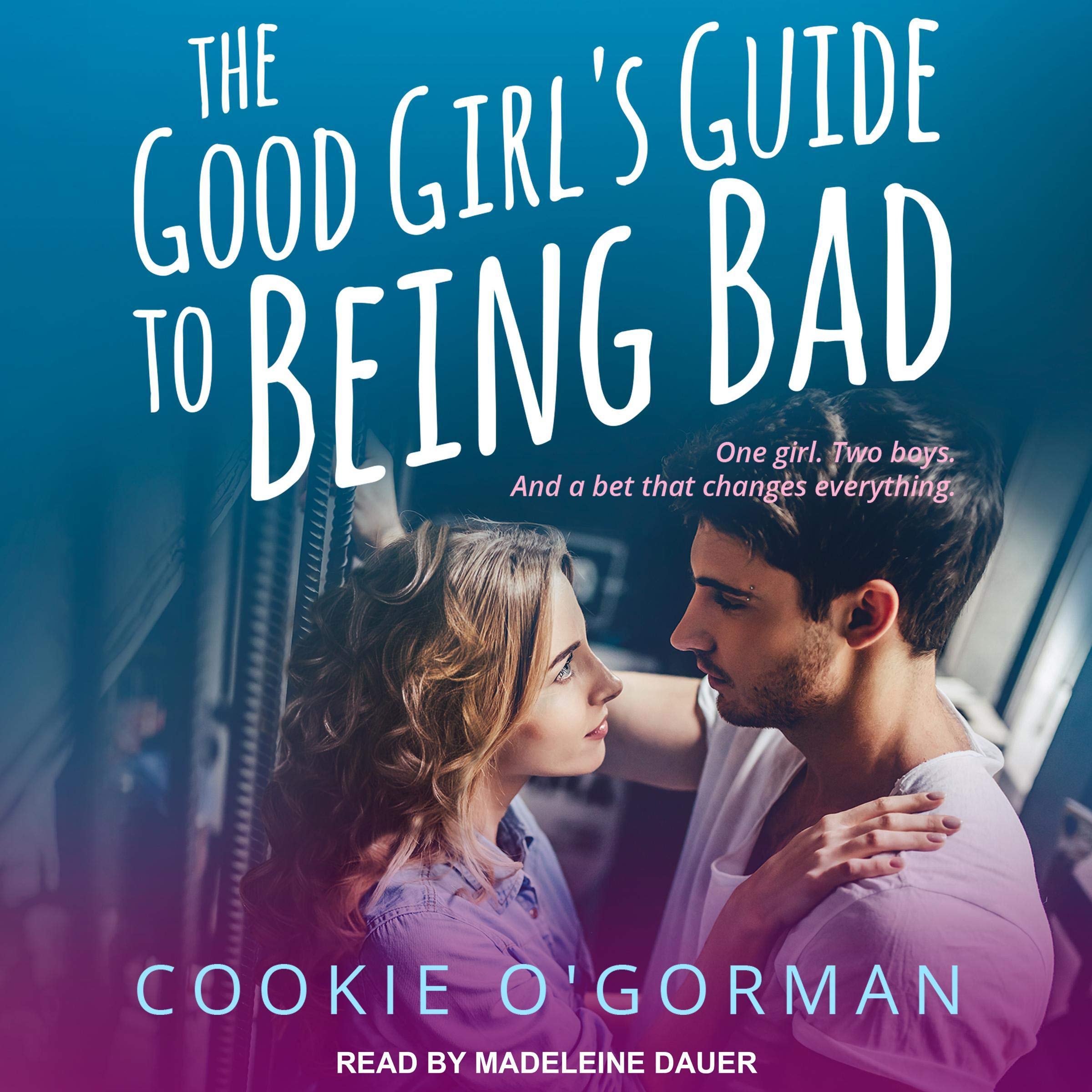 Cover art for The Good Girl's Guide to Being Bad