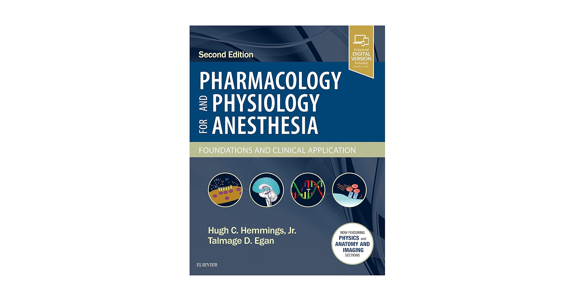 Pharmacology and Physiology for Anesthesia: Foundations and