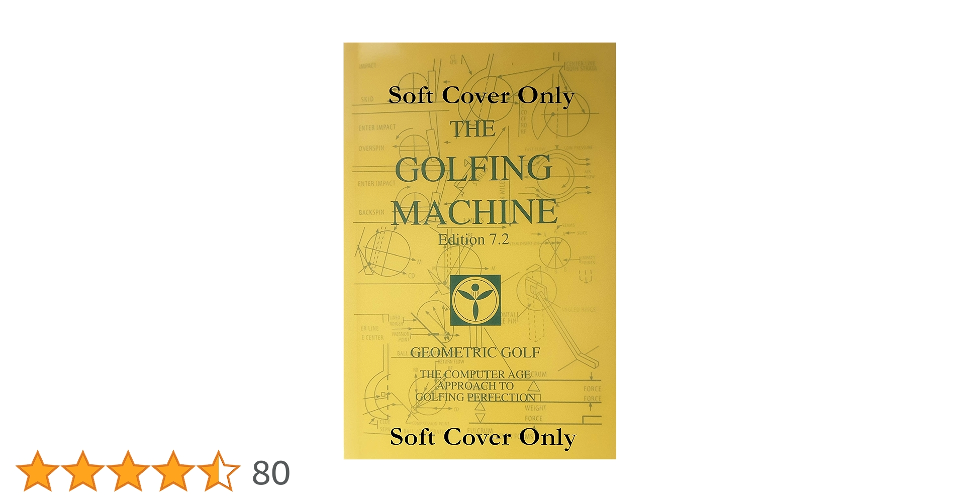 ホーマー・ケリー　英語版 The Golfing Machine The Golfing Machine Edition 7.2 Soft Cover Only: Kelley