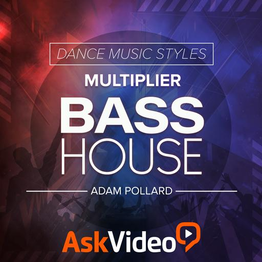 BASS House Course For Dance Music Styles