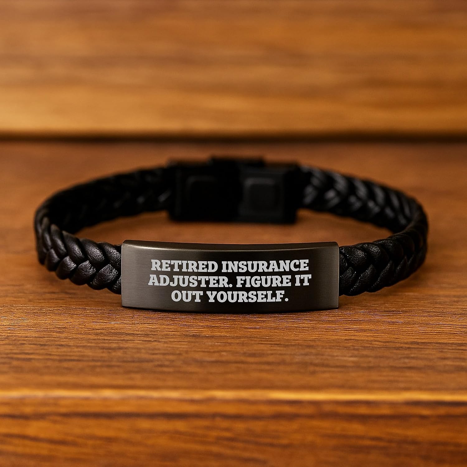 Funny Insurance Adjuster Birthday Unique Gifts from Friends - Interlaced Leather Bracelet, Retired Insurance Adjuster Figure It Out Yourself