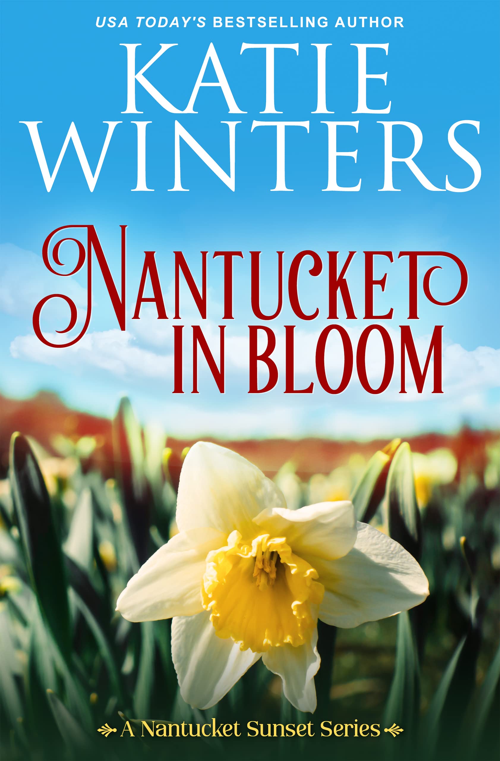 Nantucket in Bloom (A Nantucket Sunset Series Book 6)