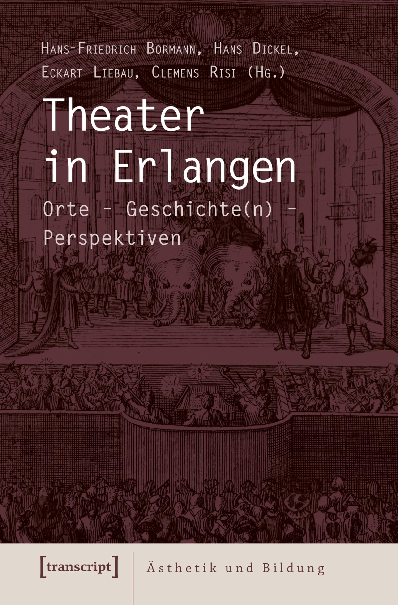 Theater in Erlangen histoire du théâtre et esthétique culturelle allemande