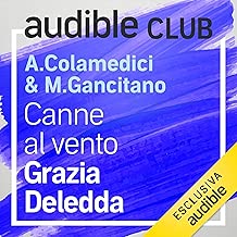 Canne al vento: Audible Club 4