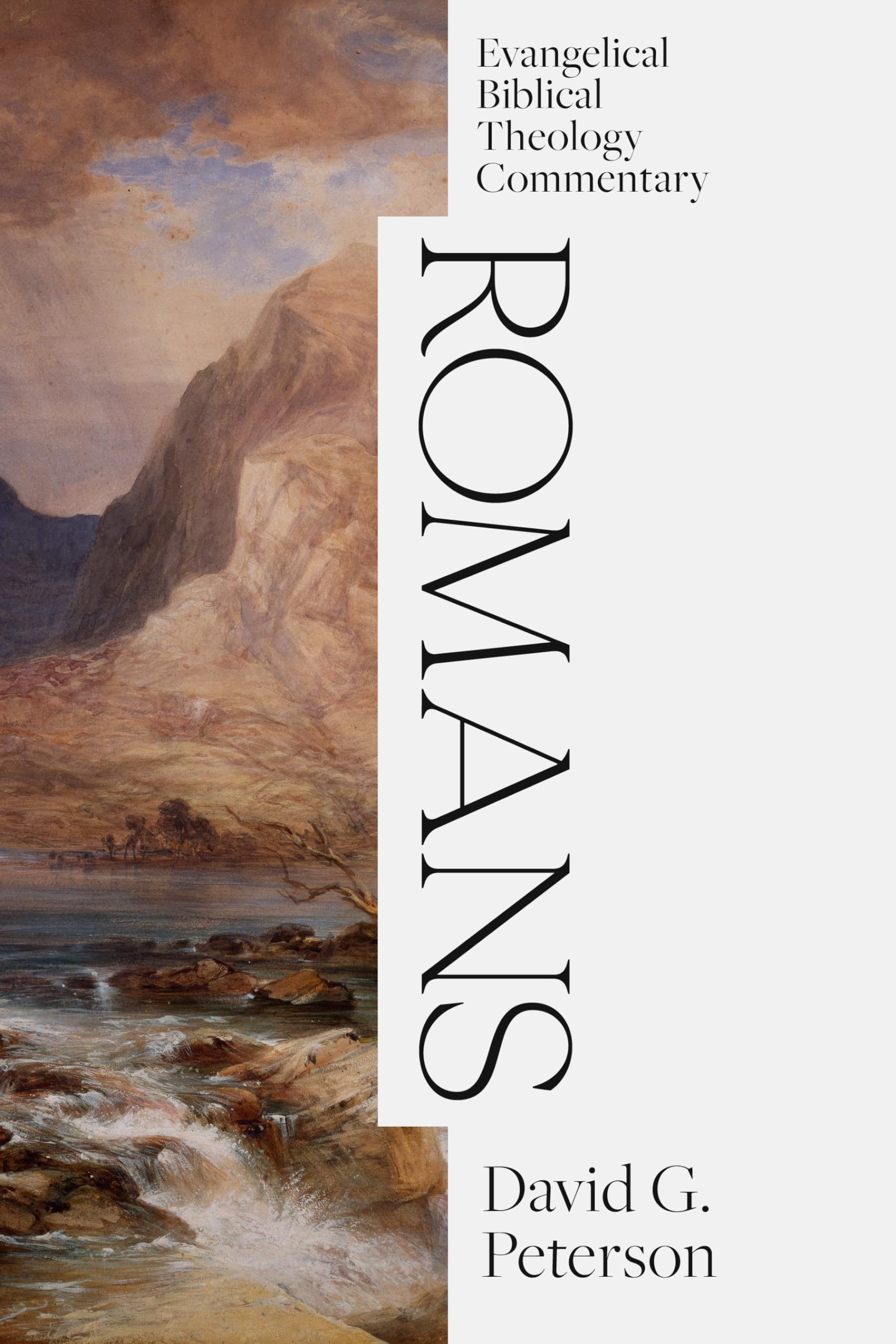 Romans: Evangelical Biblical Theology Commentary (Ebtc)