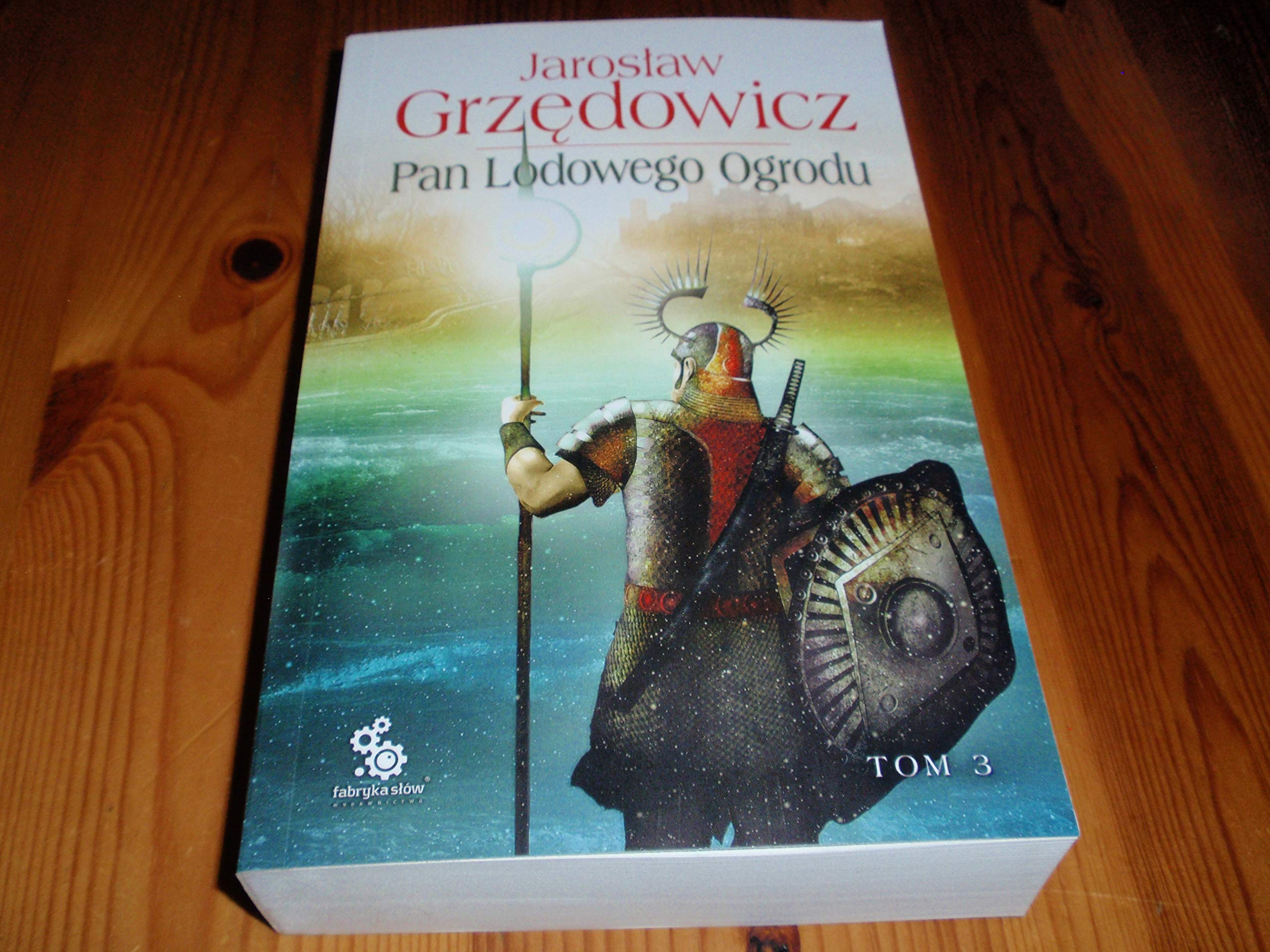 Pan Lodowego Ogrodu Tom 3