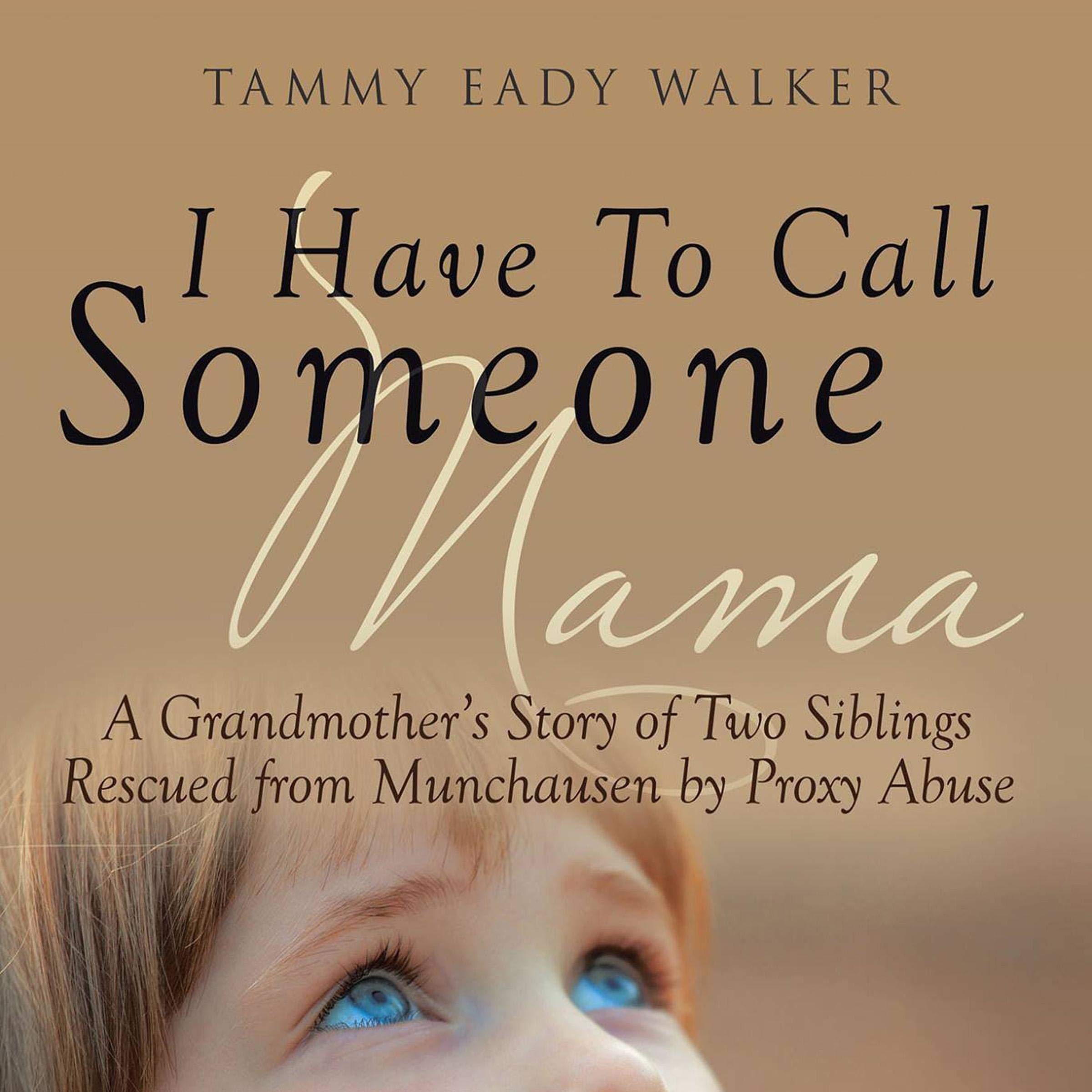 Cover art for I Have to Call Someone Mama