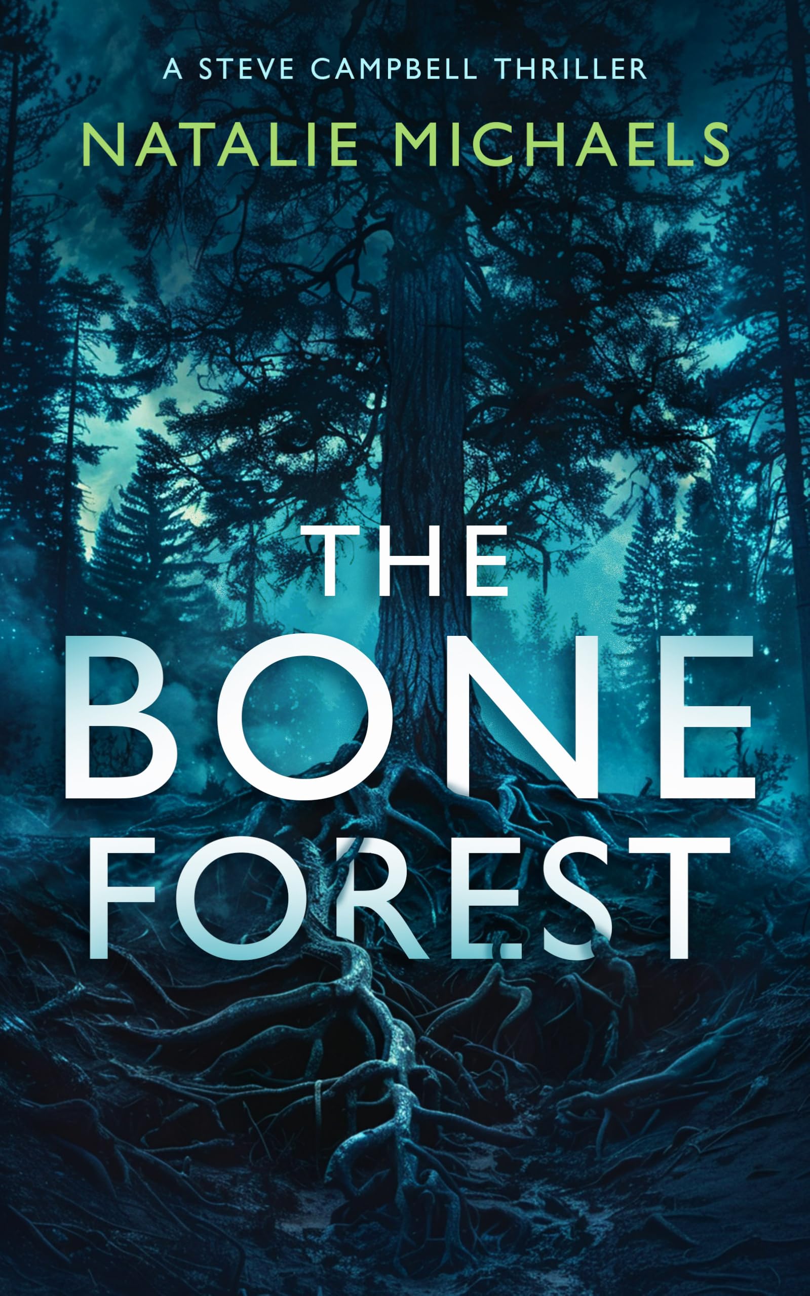 The Bone Forest: A Gripping Psychological Thril. Michaels, Michaels,**