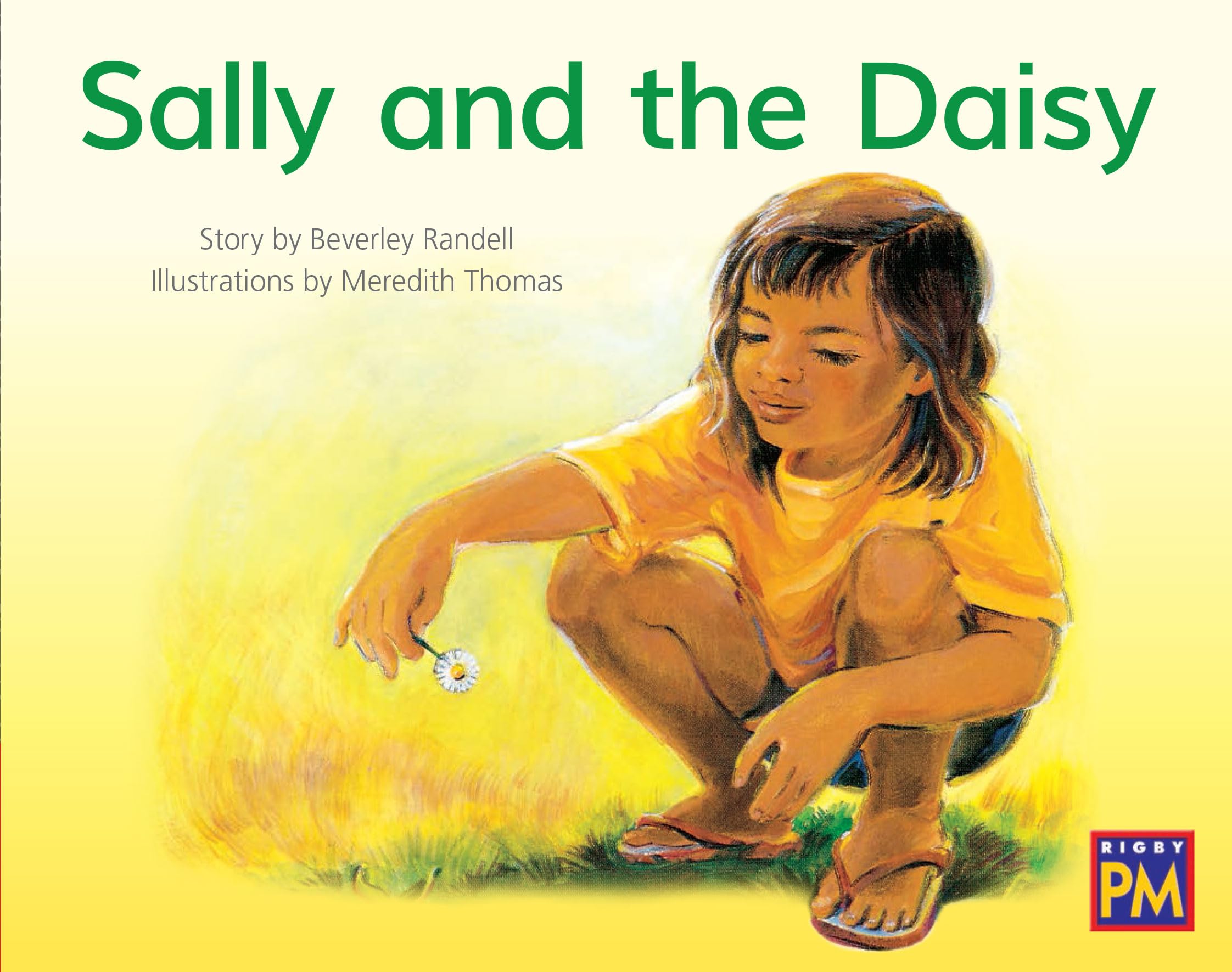 Sally and the Daisy: Leveled Reader Red Fiction Level 4 Grade 1 (Rigby PM)