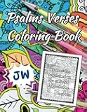 Psalms Verses Coloring Book. JW NWT.: Coloring book for Jehovah's Witnesses, with Psalms verses from the New World Translation of the Bible.