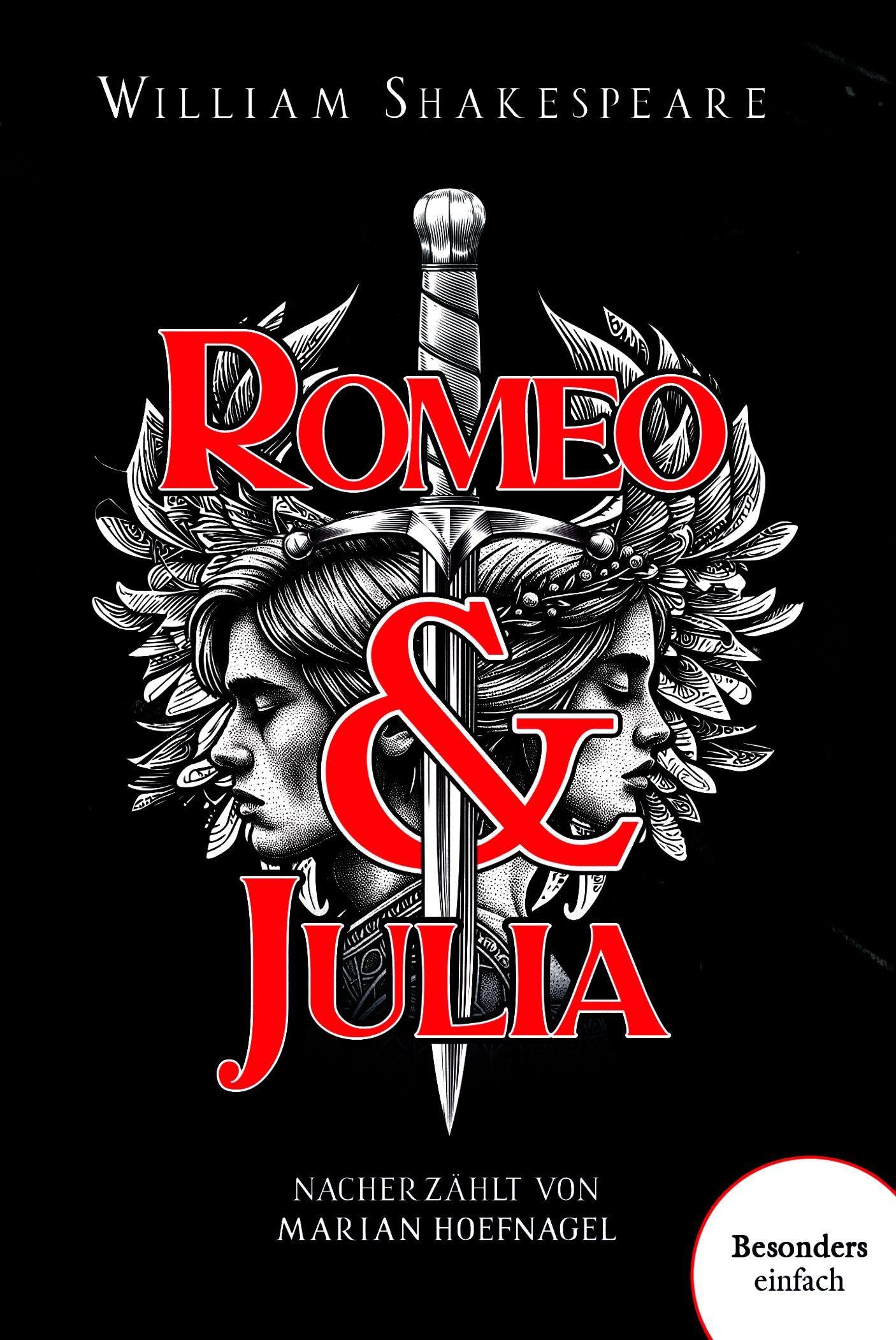 Romeo und Julia: In Besonders Einfacher Sprache