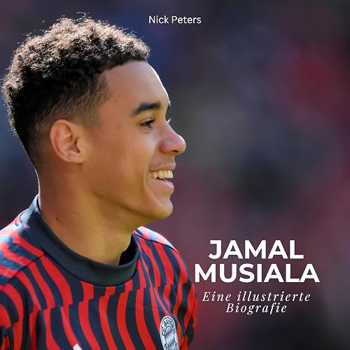 Jamal Musiala: Eine illustrierte Biografie