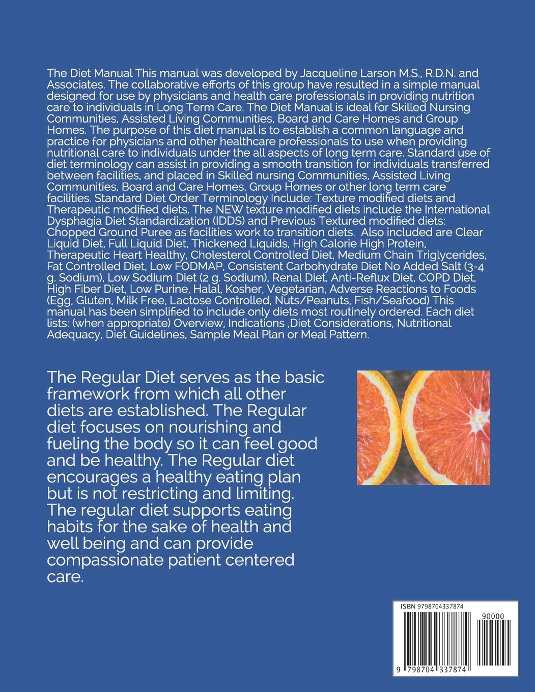 The Diet Manual: A Nutritional Handbook and Training Guide for Long Term Care