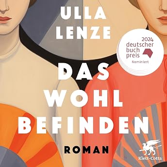 Das Wohlbefinden Hörbuch von Ulla Lenze episode artwork