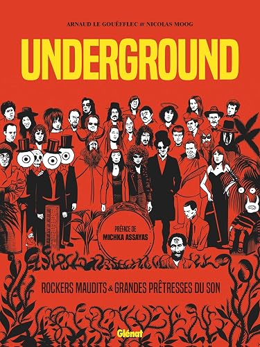 Underground: Grandes Prêtresses du Son et Rockers Maudits