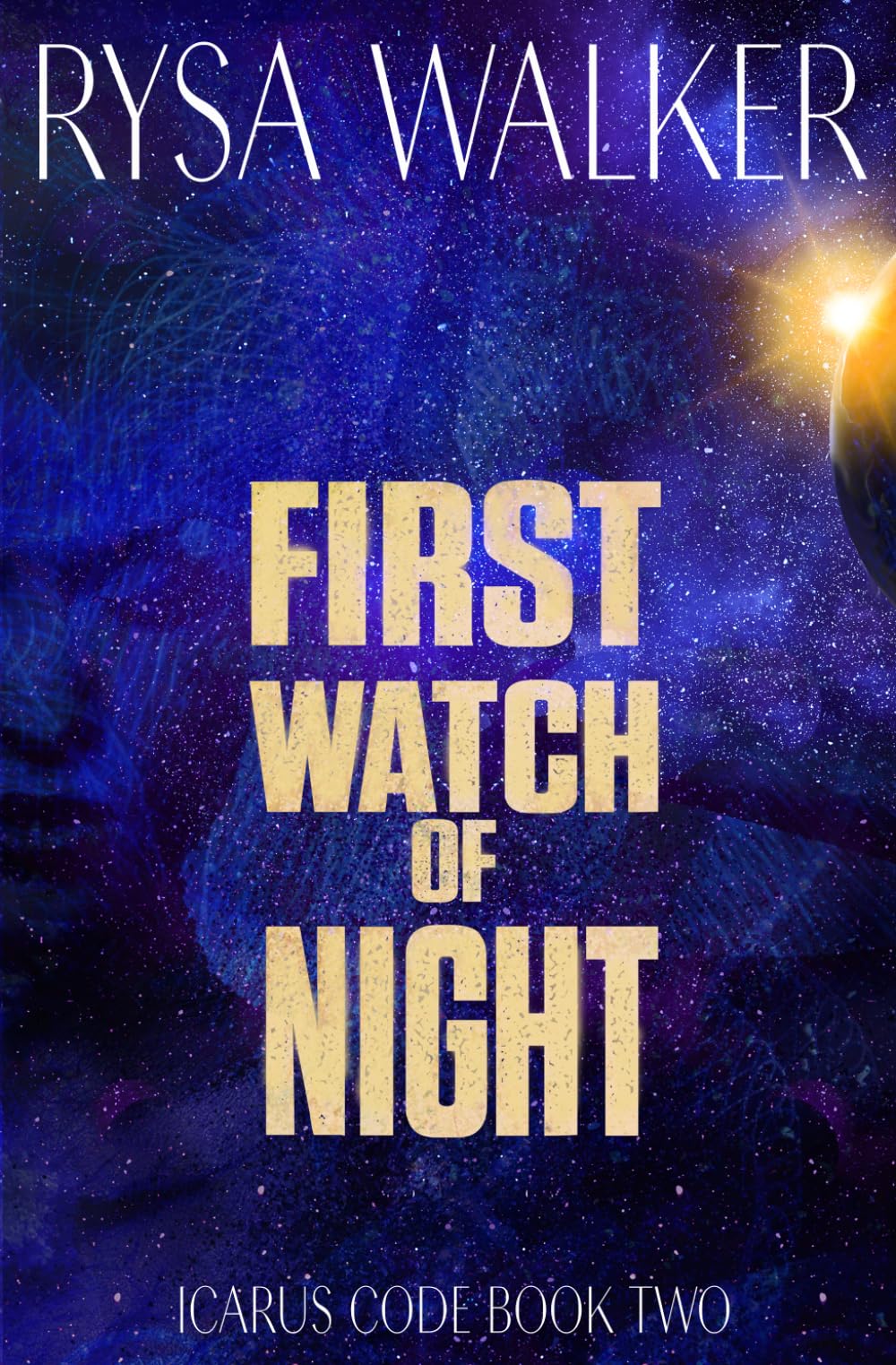 First Watch of Night: 2 (The Icarus Code: A Sci-Fi Thriller)