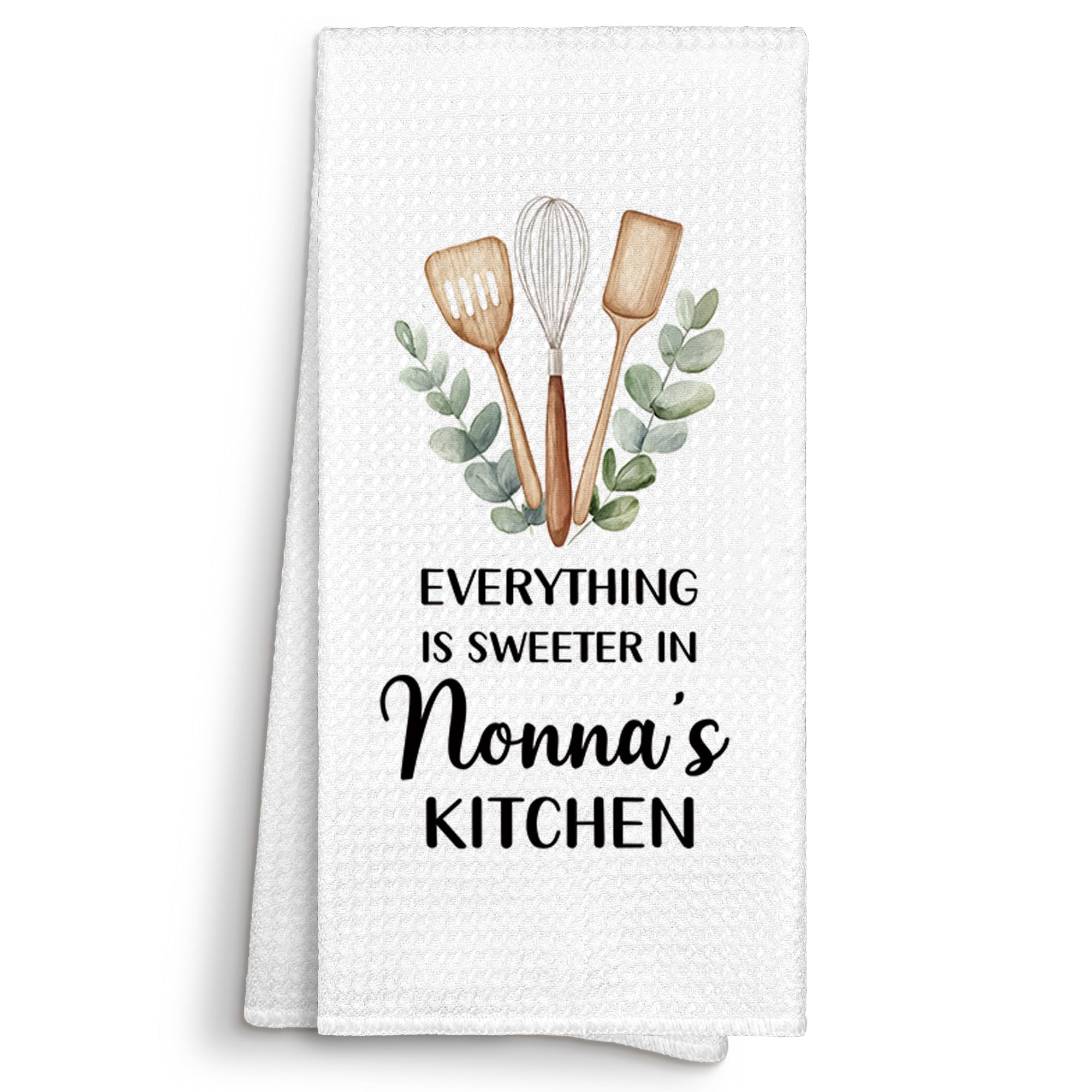 MONALET Nonna Gifts Kitchen Towels Decorative, Everything is Sweeter in Nonna's Kitchen Dish Cloths Tea Towel Gifts for Italian Grandma Grandmother