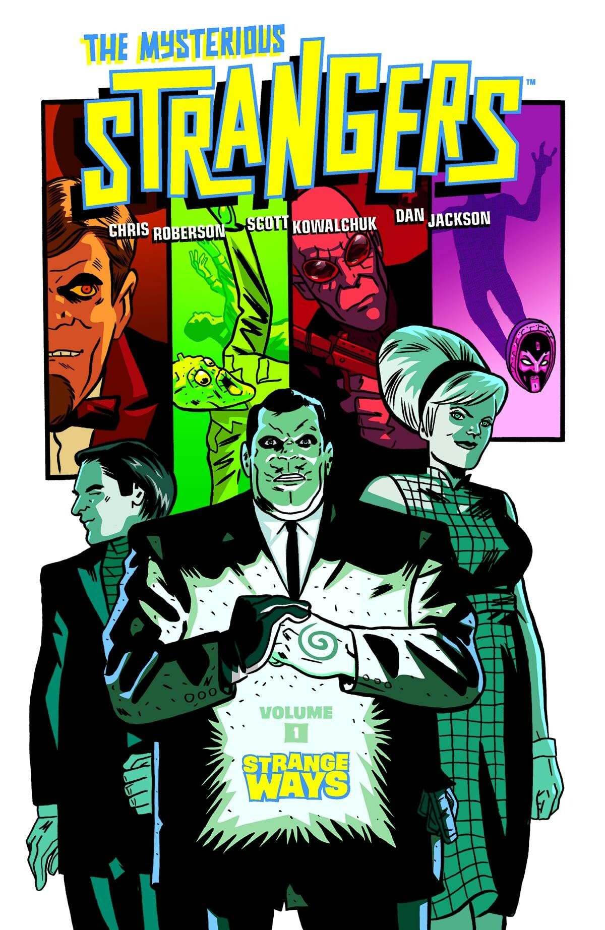The Mysterious Strangers Volume 1: Strange Ways (MYSTERIOUS STRANGERS TP)
