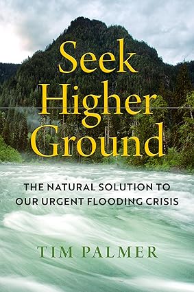Seek Higher Ground: The Natural Solution to Our Urgent Flooding Crisis-Wow! eBook