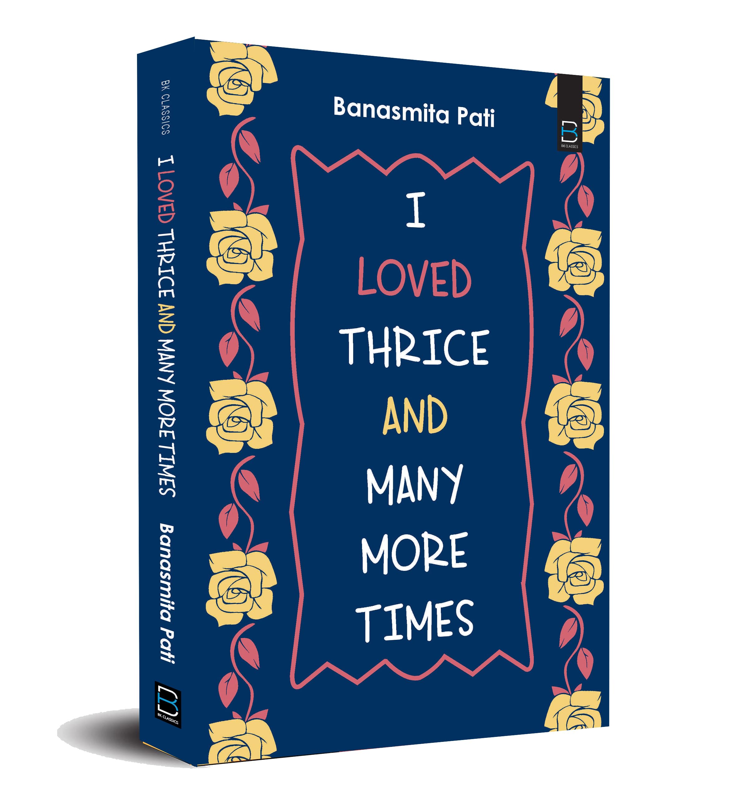 I Loved Thrice and Many More Times