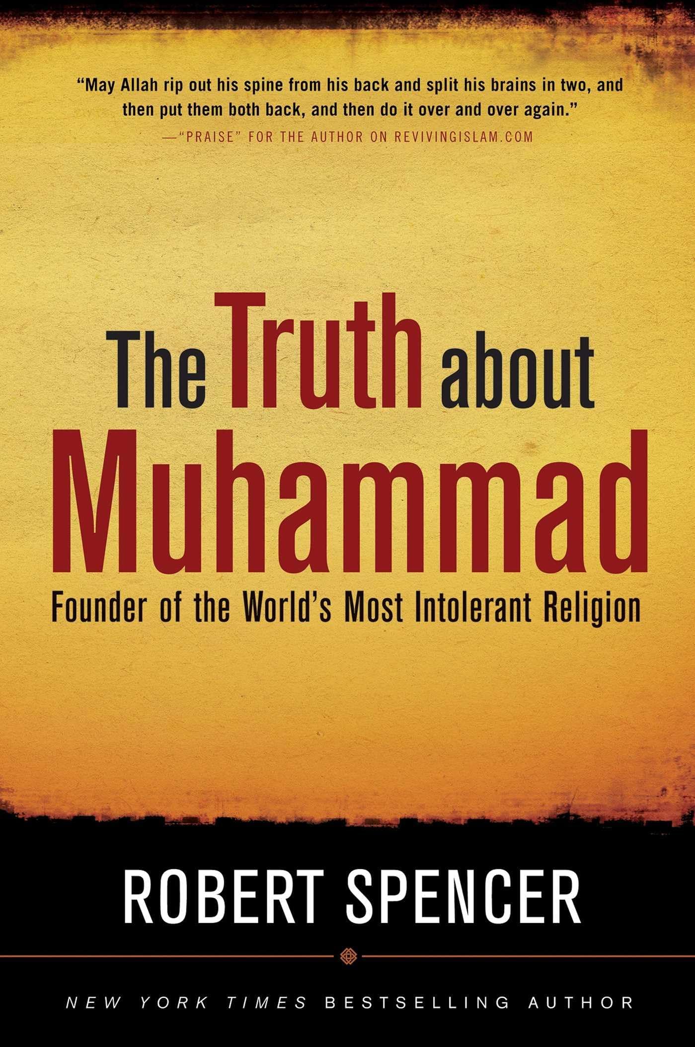Truth About Muhammad Paperback – 17 July 2007