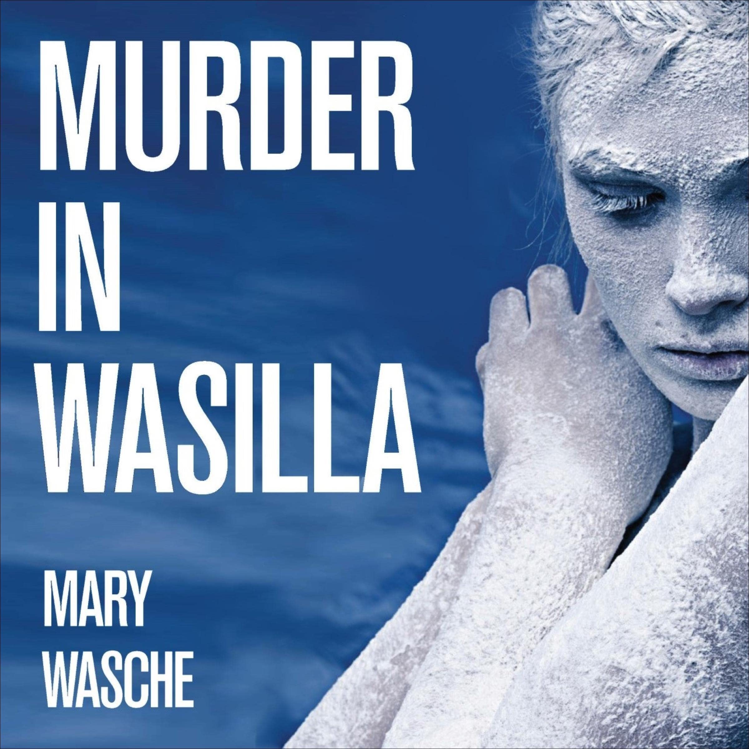 Murder in Wasilla