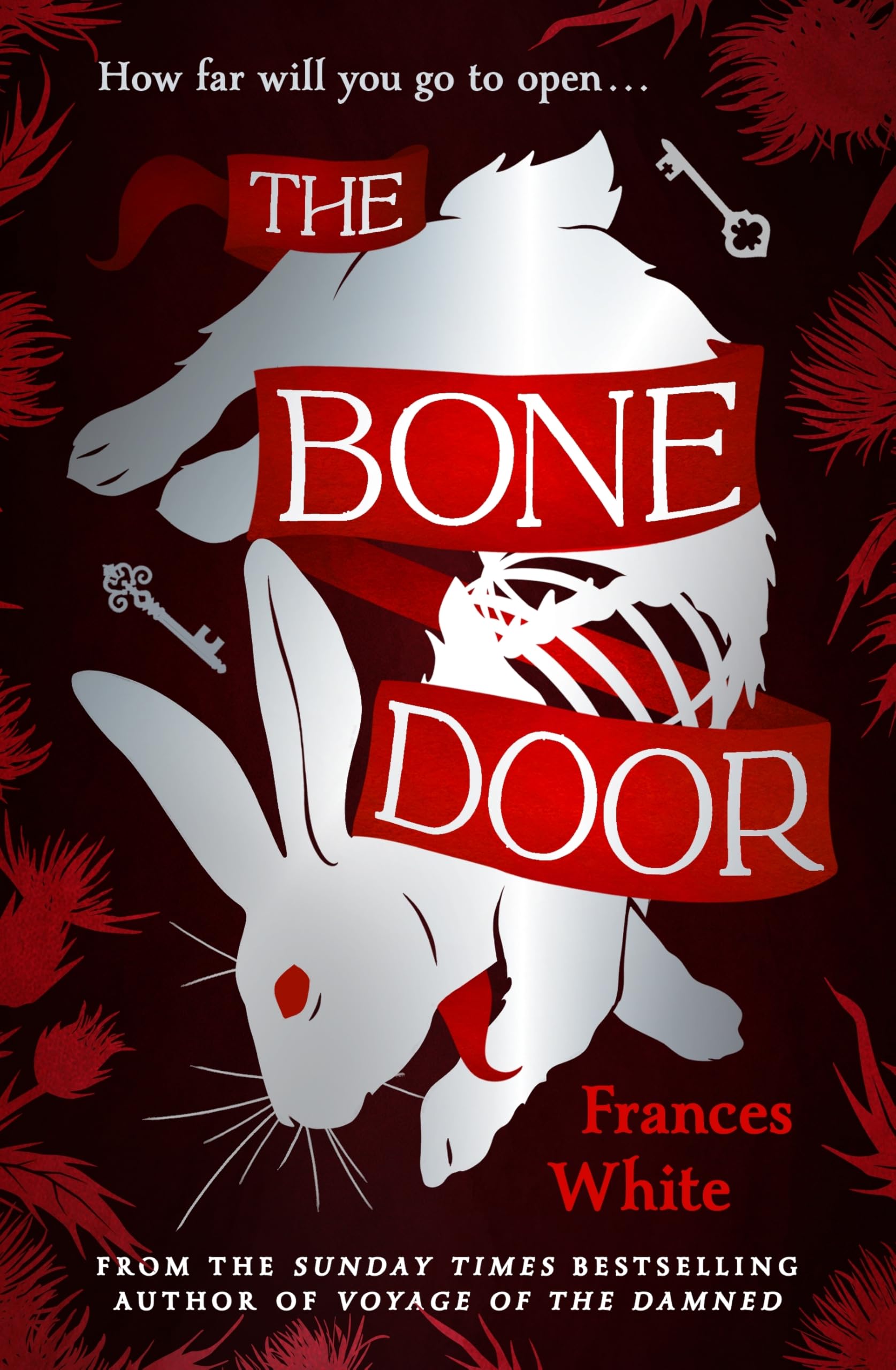 The Bone Door: The darkly atmospheric novel from the Sunday Times bestselling author of Voyage of The Damned