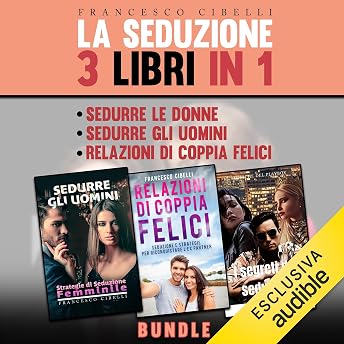 La seduzione - 3 in 1 Audiolibro di FRANCESCO CIBELLI episode artwork