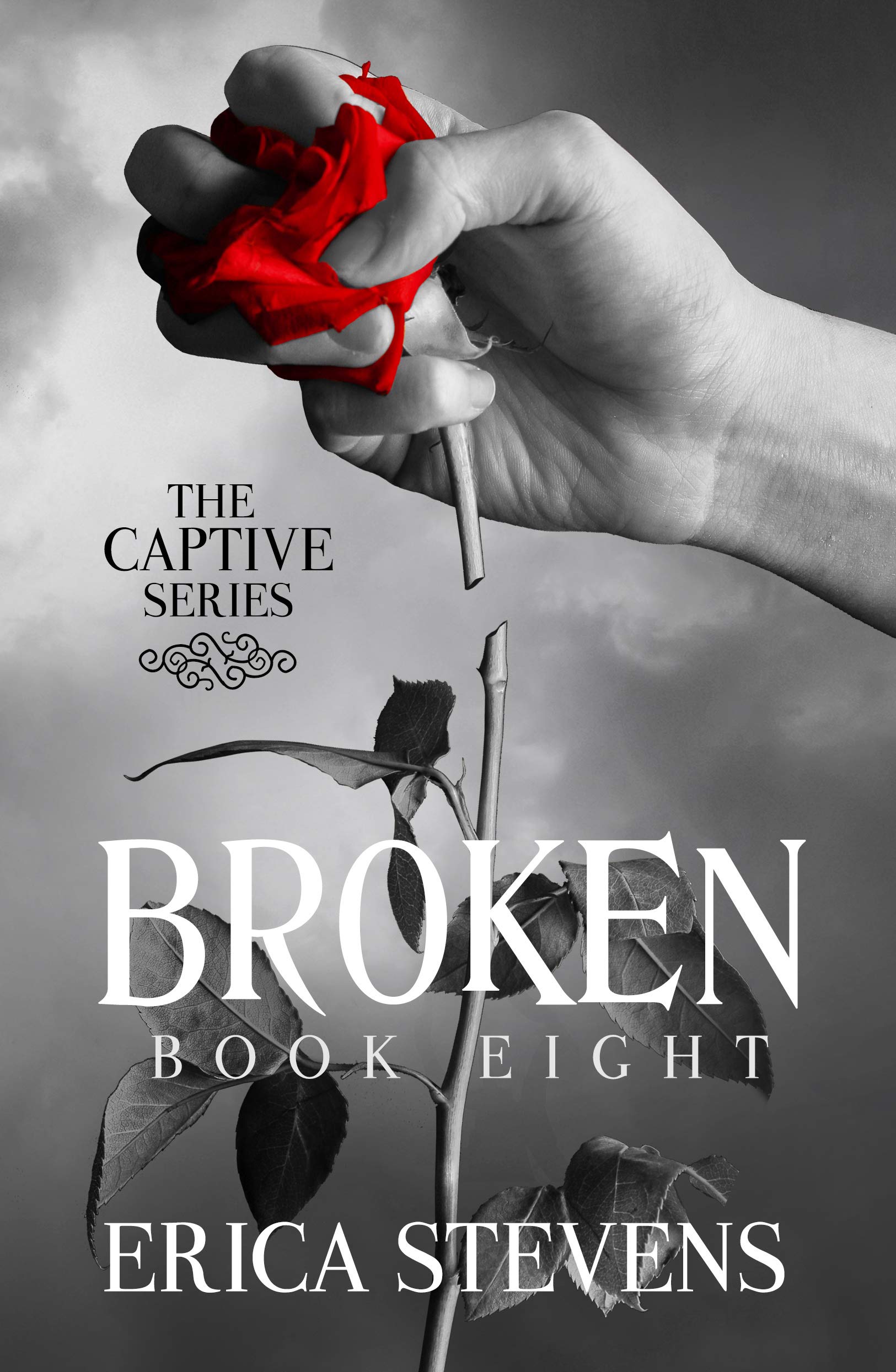 Broken (The Captive Series Book 8): The Captive Series Prequel