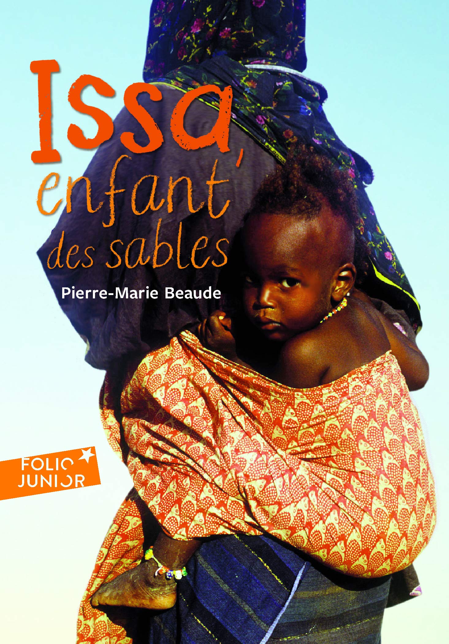 Issa Enfant Des Sables (Folio Junior)