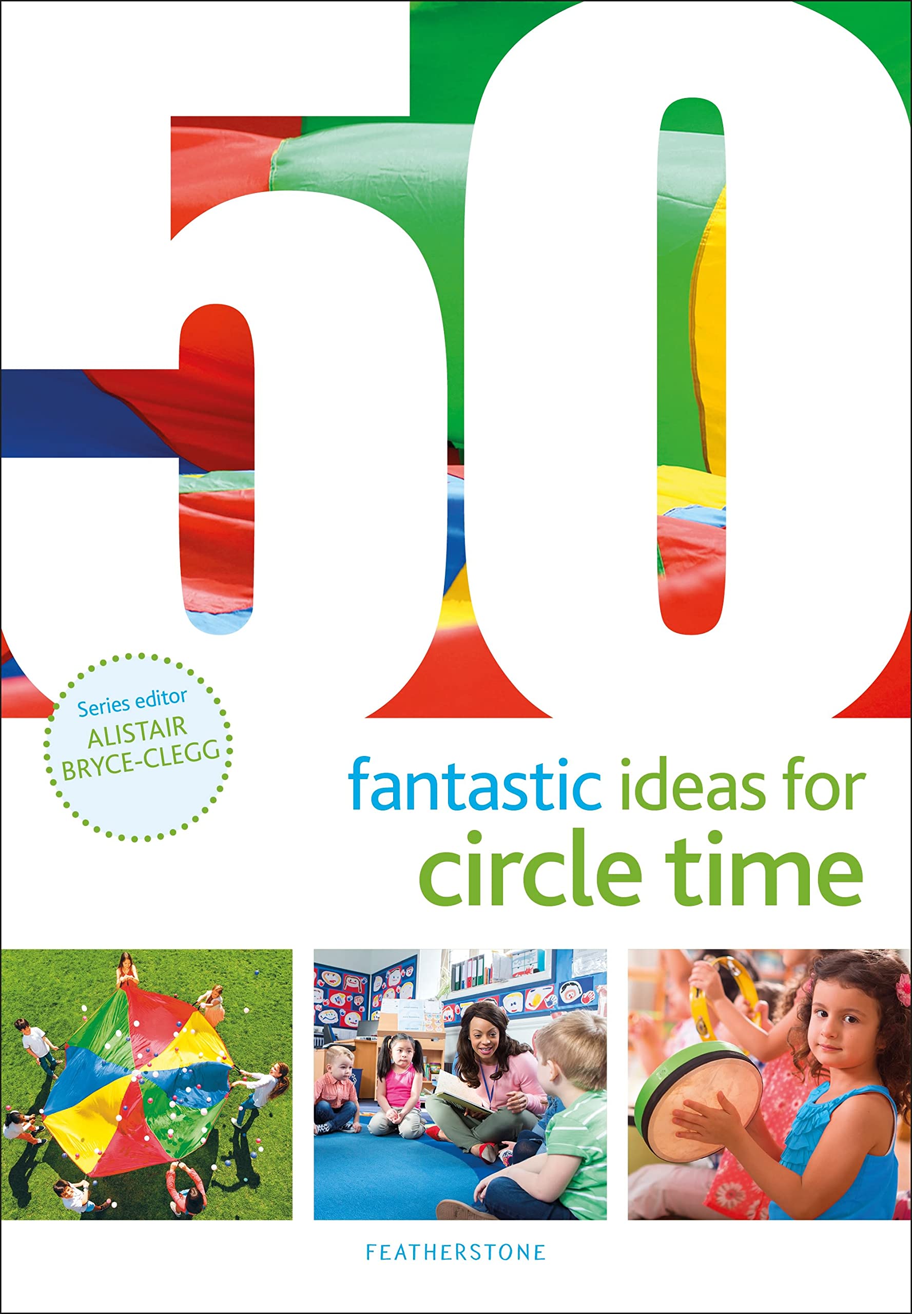 50 Fantastic Ideas for Circle Time by Judith Harries (Paperback Book)