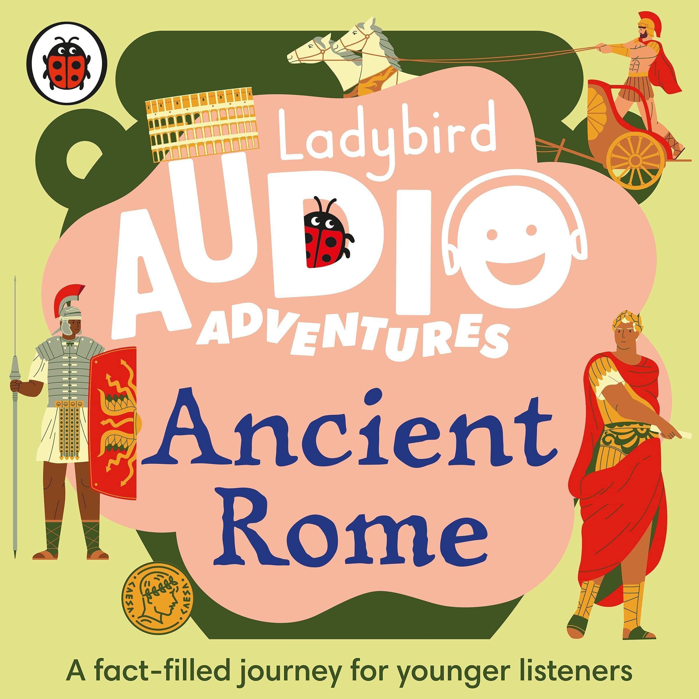 Ancient Rome: Ladybird Audio Adventures